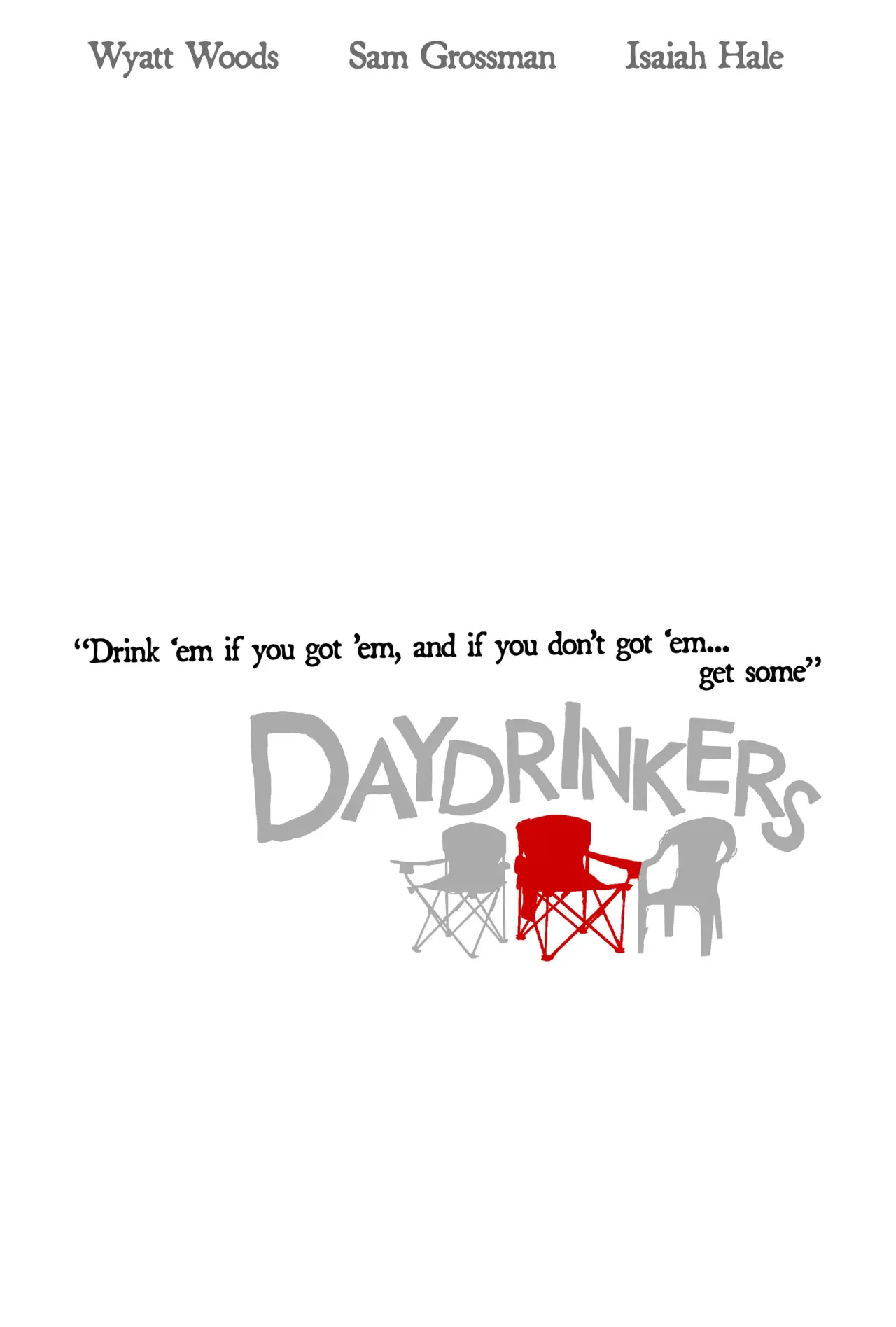 Постер к фильму "Daydrinkers"