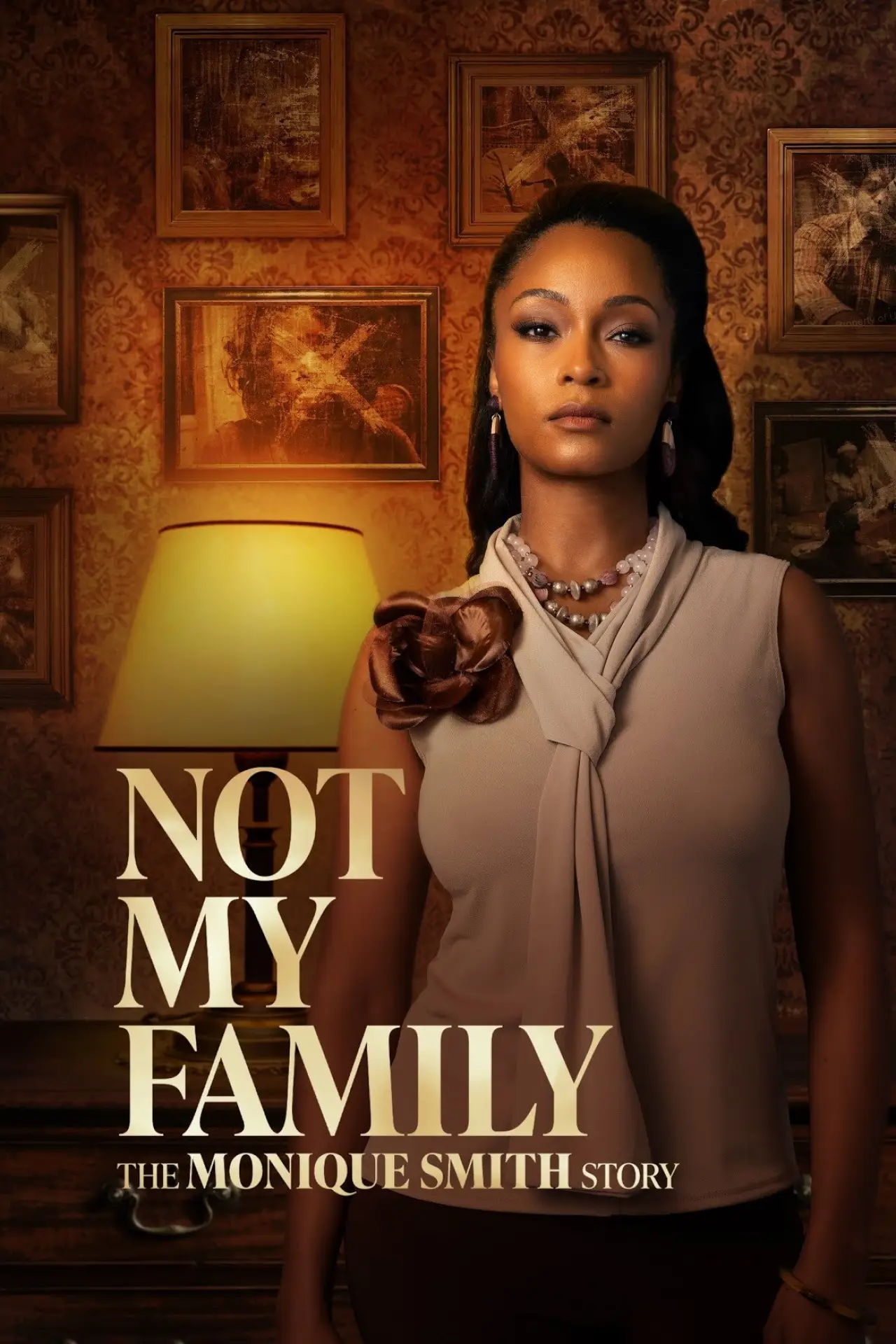 Постер к фильму "Not My Family: The Monique Smith Story"