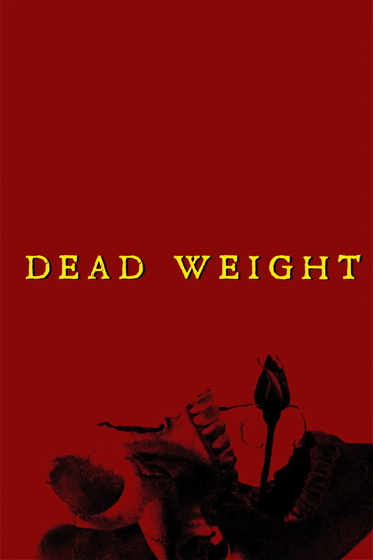 Постер к фильму "Dead Weight"
