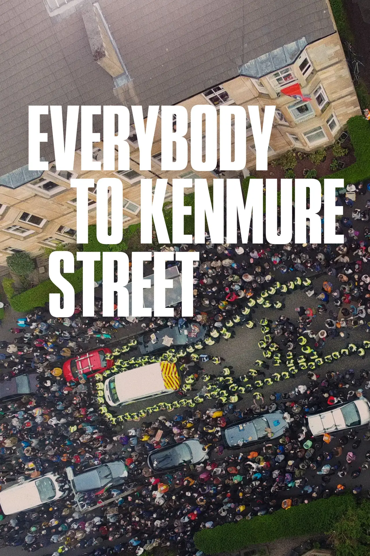 Постер к фильму "Everybody to Kenmure Street"