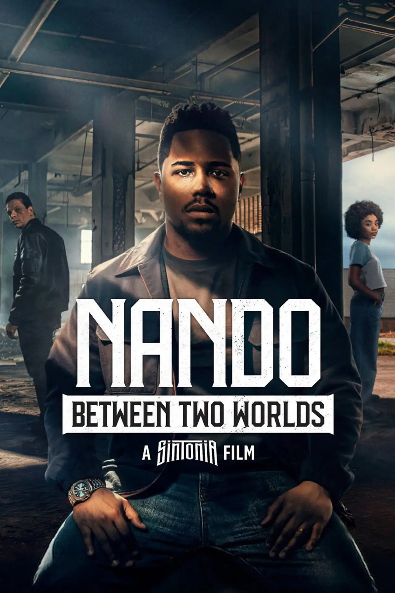 Постер к фильму "Nando Entre Dois Mundos: Um Filme Sintonia"
