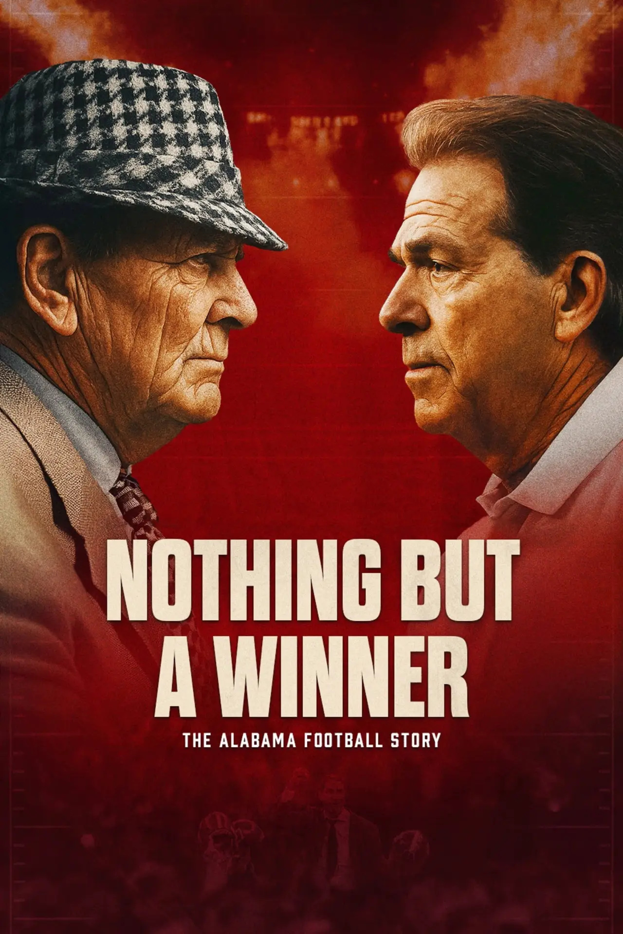 Постер к фильму "Nothing But a Winner: The Alabama Football Story"