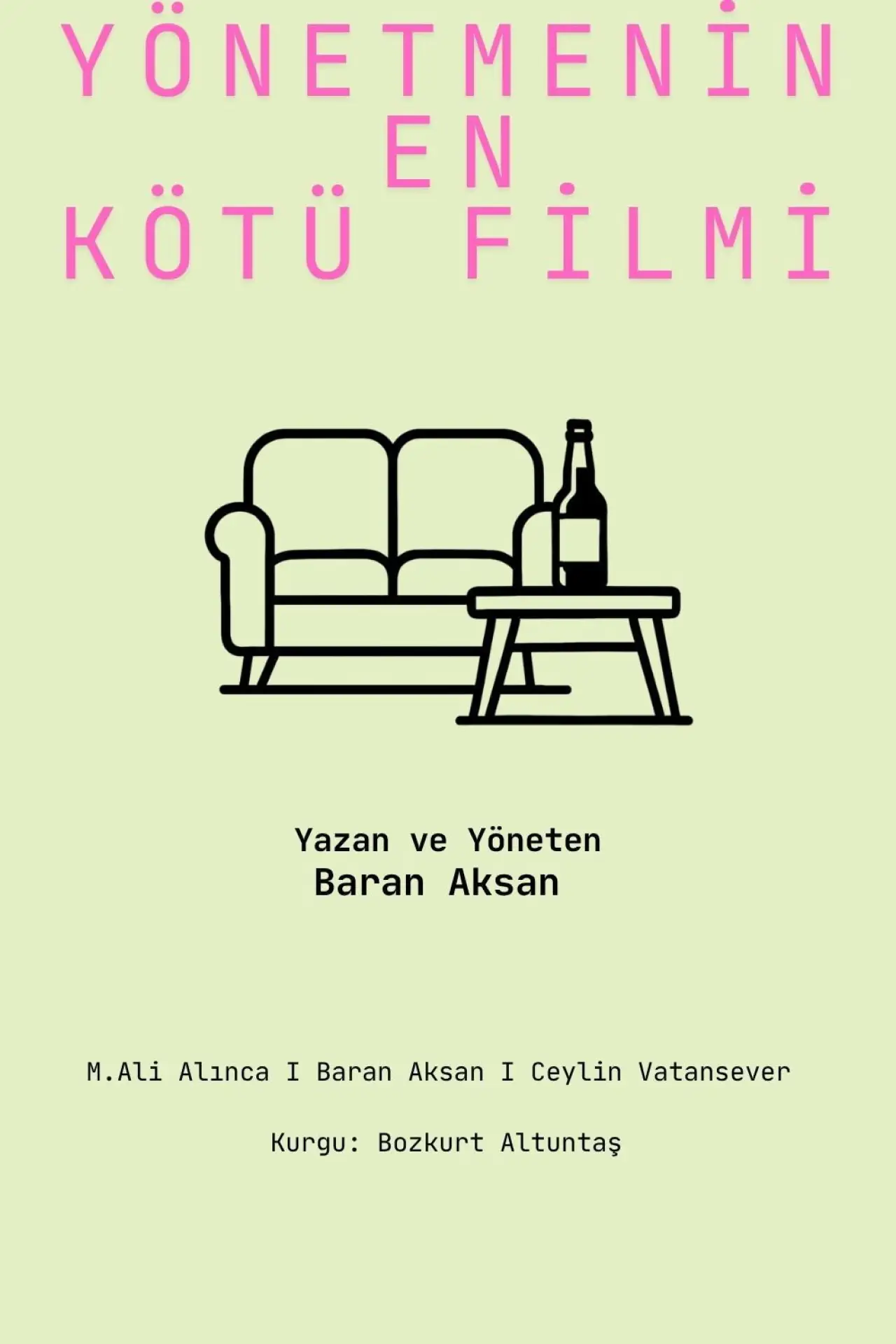 Постер к фильму "Yönetmenin En Kötü Filmi"