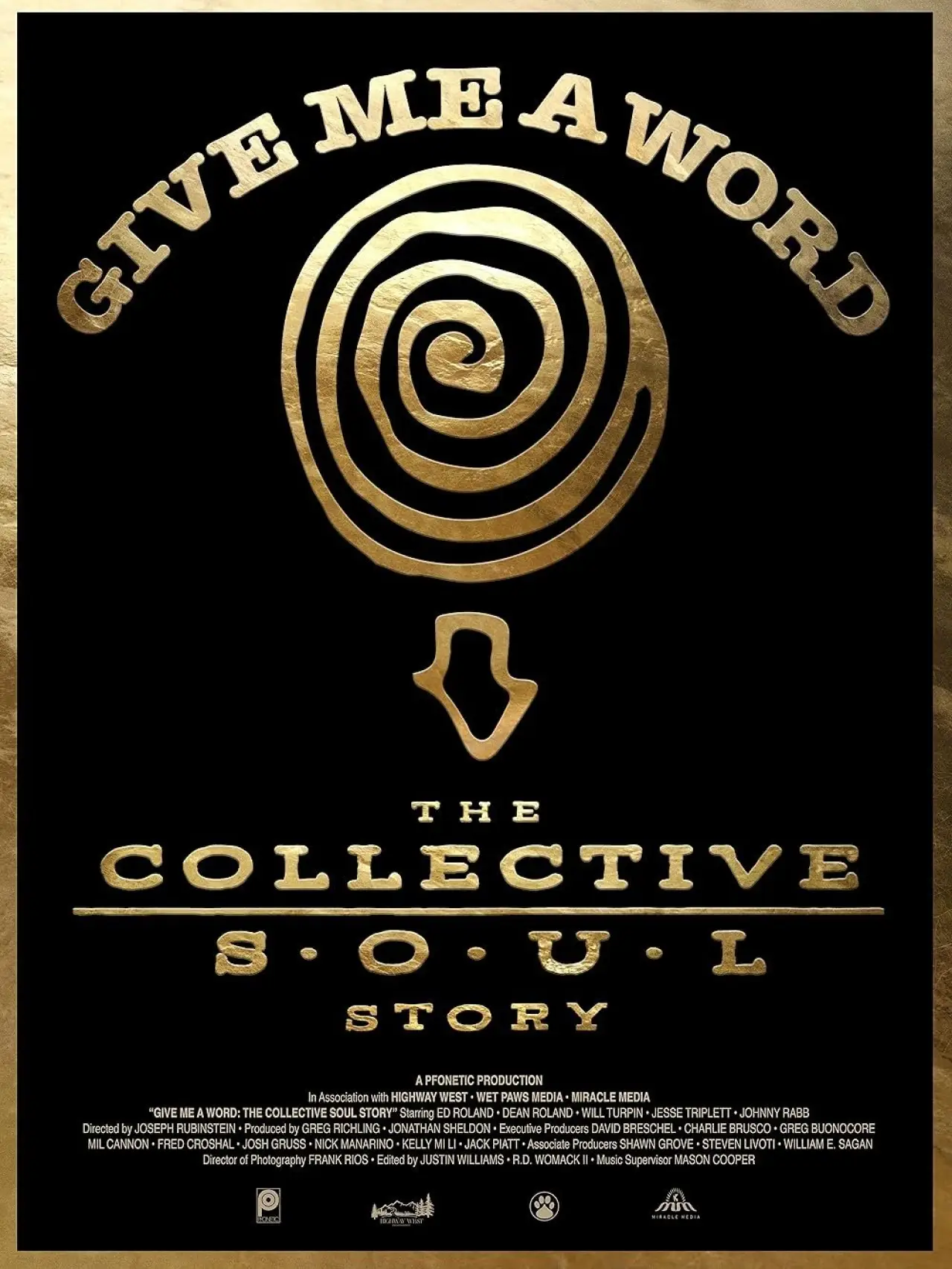 Постер к фильму "Give Me a Word: The Collective Soul Story"
