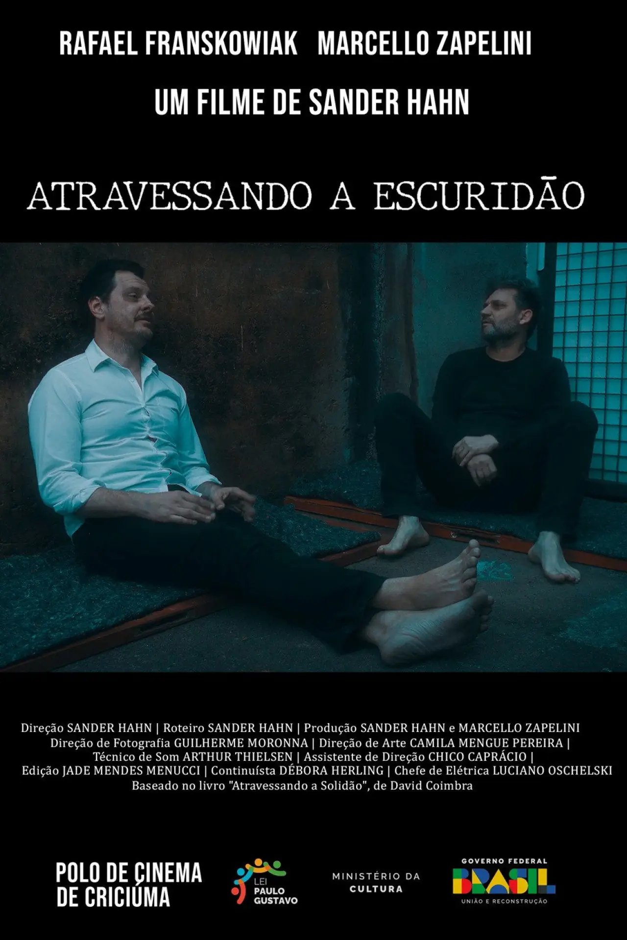 Постер к фильму "Atravessando a Escuridão"