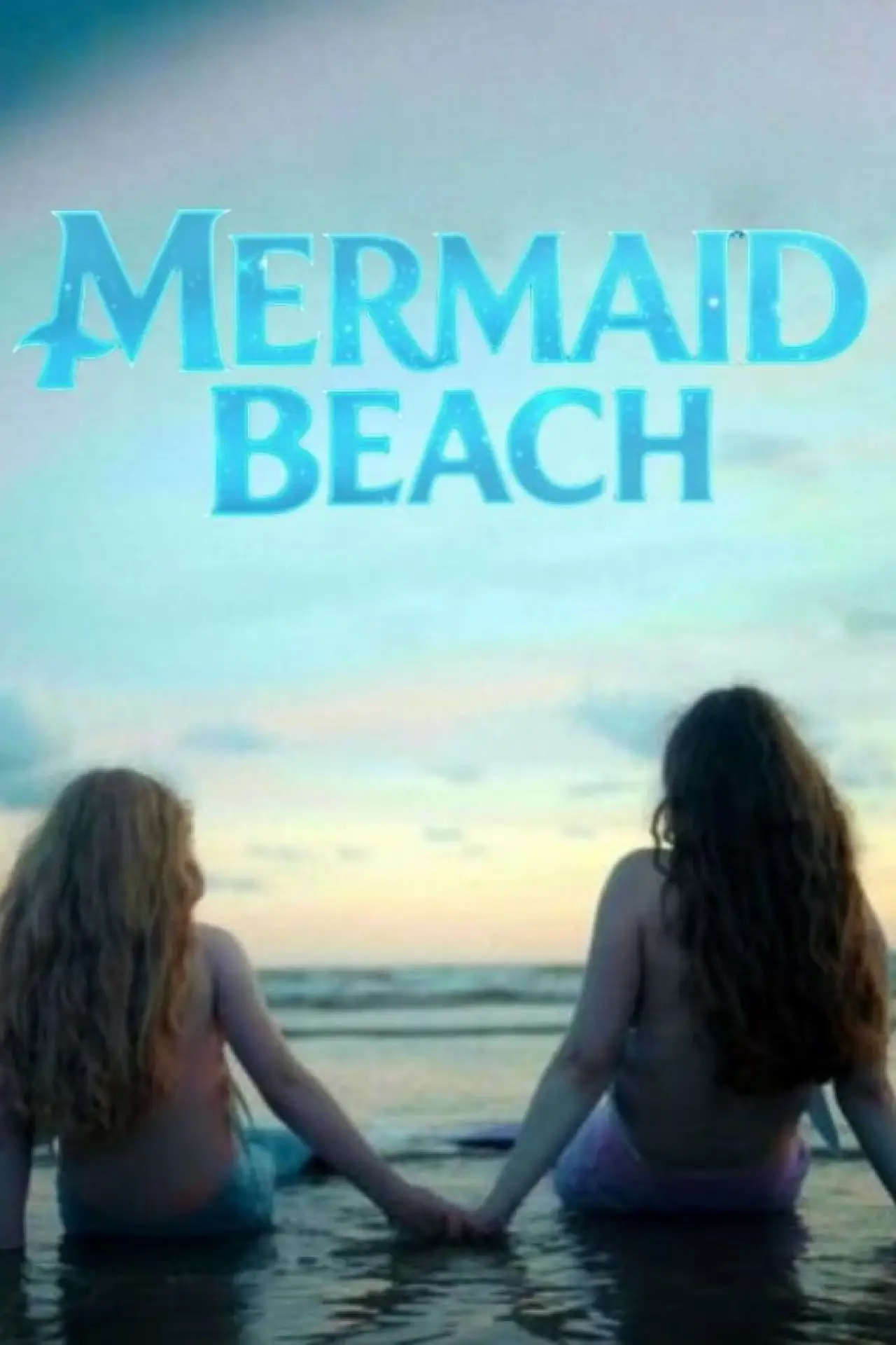 Постер к фильму "Mermaid Beach"