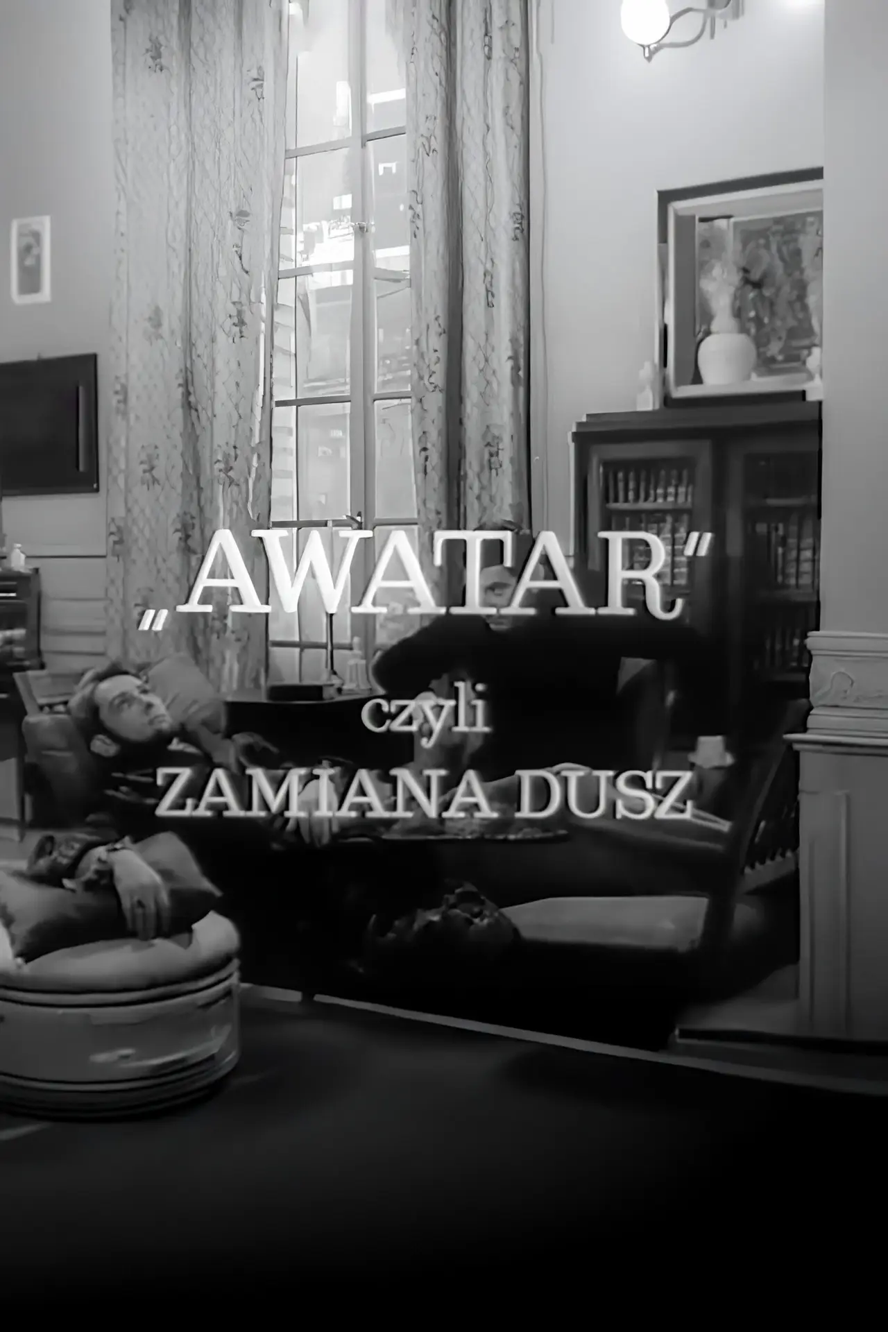 Постер к фильму "Awatar, czyli zamiana dusz"