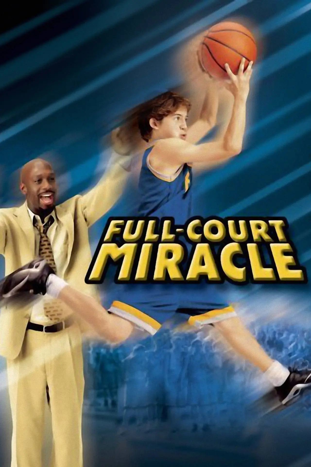 Постер к фильму "Full-Court Miracle"