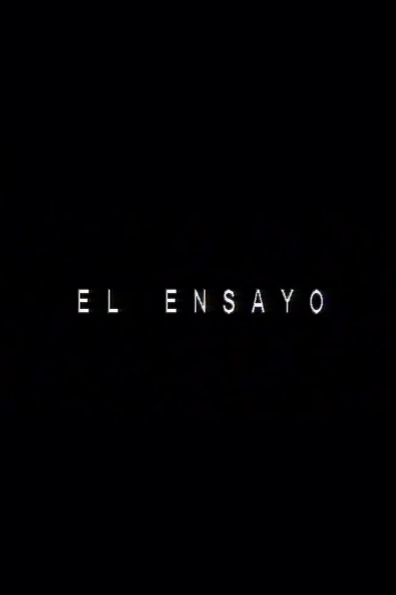 Постер к фильму "El ensayo"