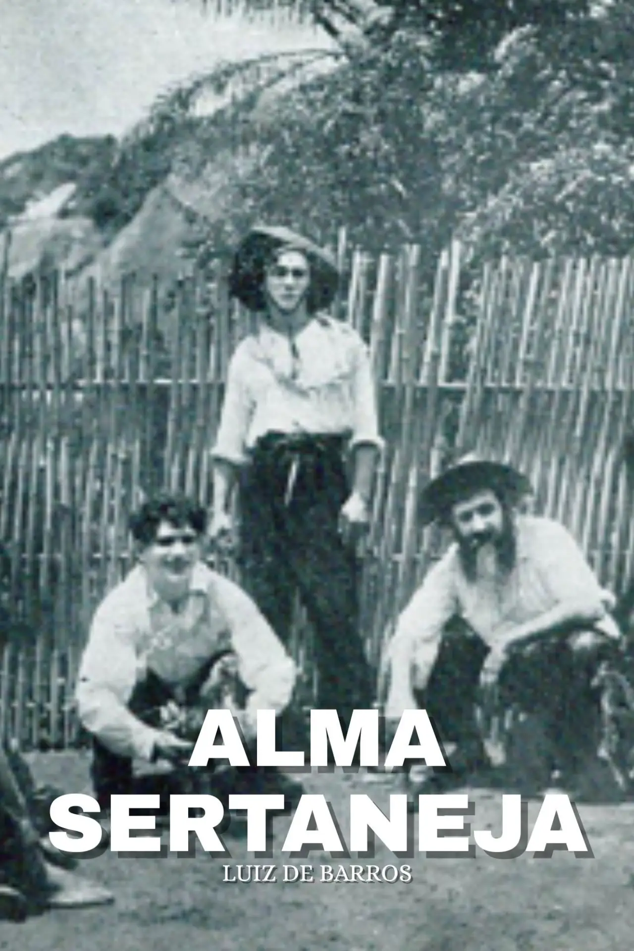 Постер к фильму "Alma Sertaneja"