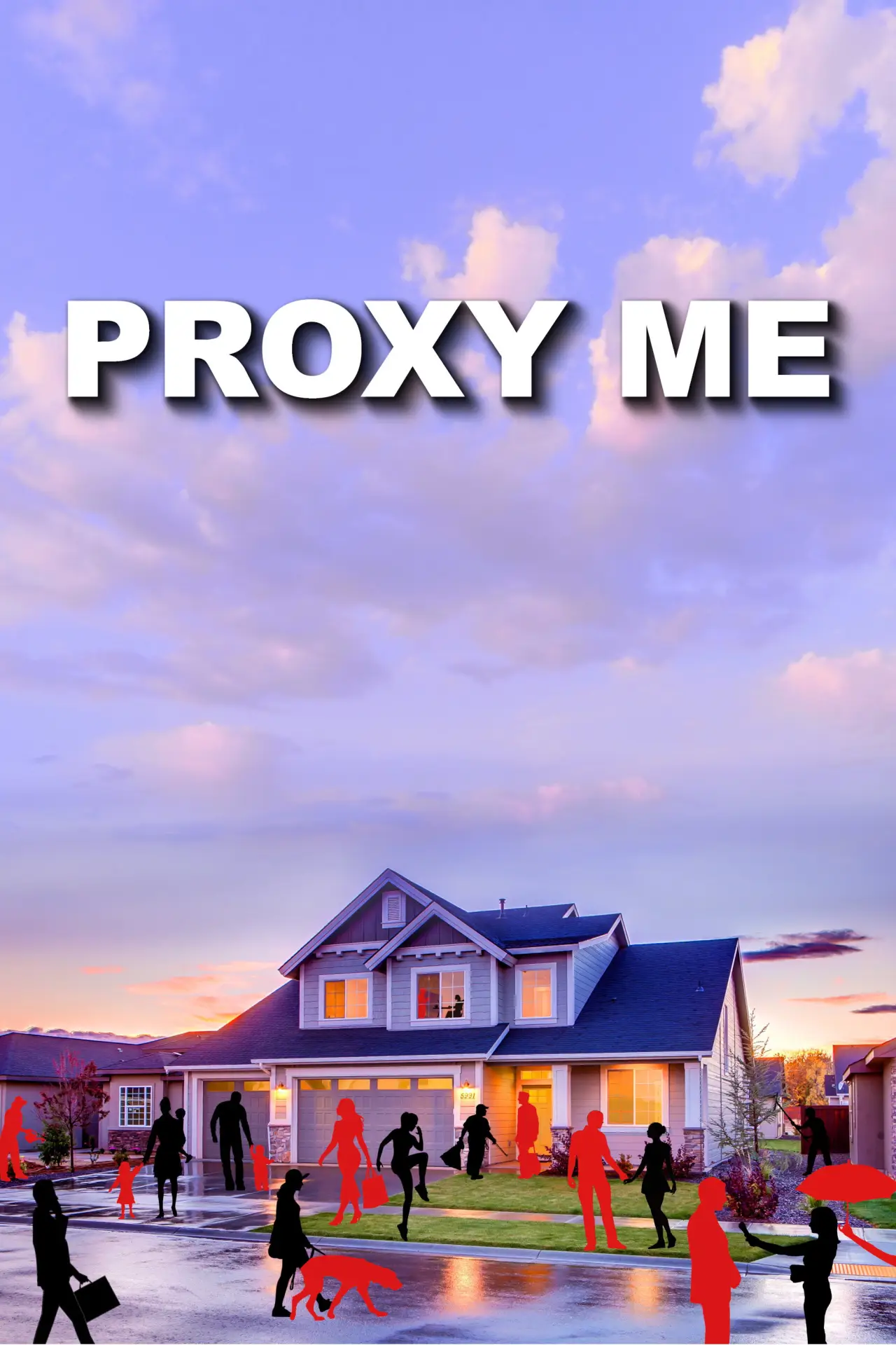 Постер к фильму "Proxy Me"