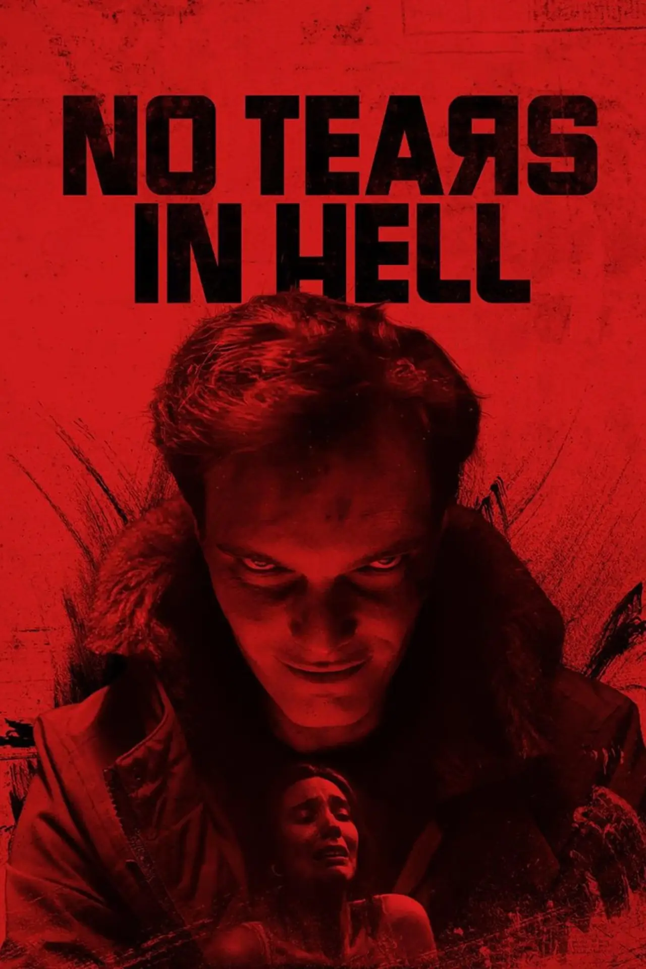Постер к фильму "No Tears in Hell"