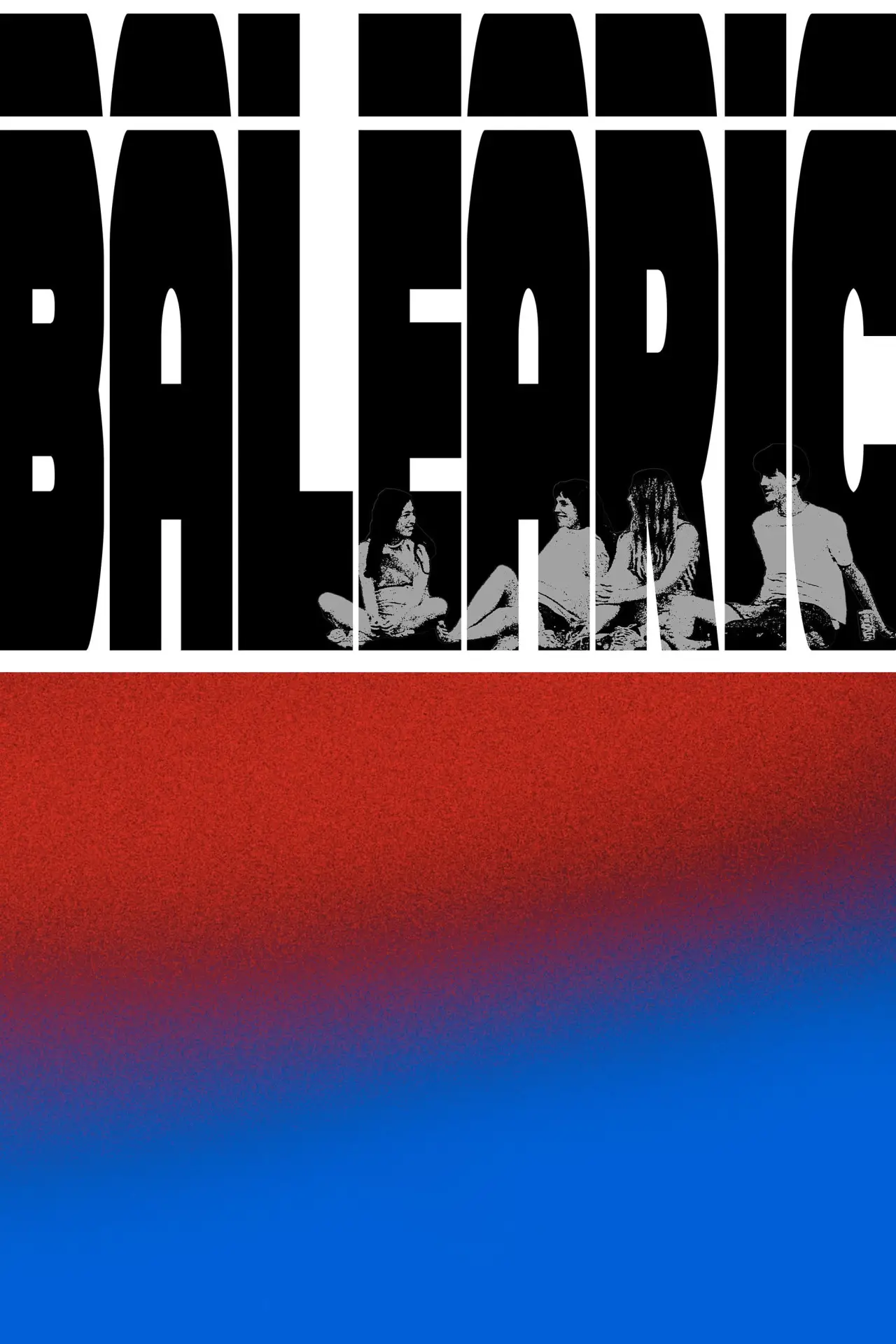 Постер к фильму "Balearic"