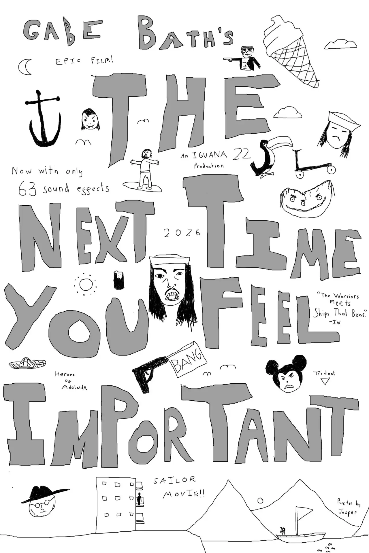 Постер к фильму "The Next Time You Feel Important"