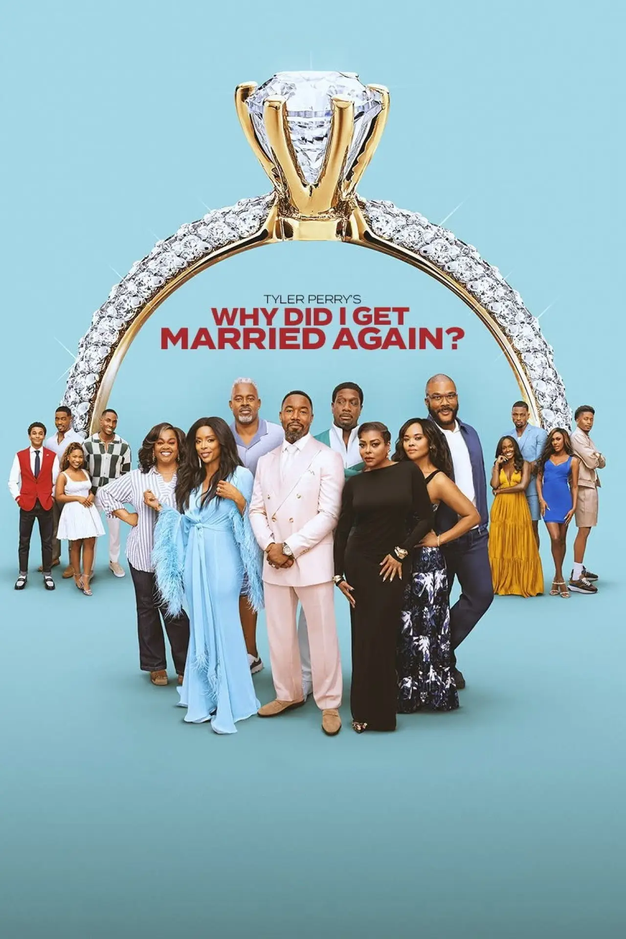 Постер к фильму "Why Did I Get Married Again?"