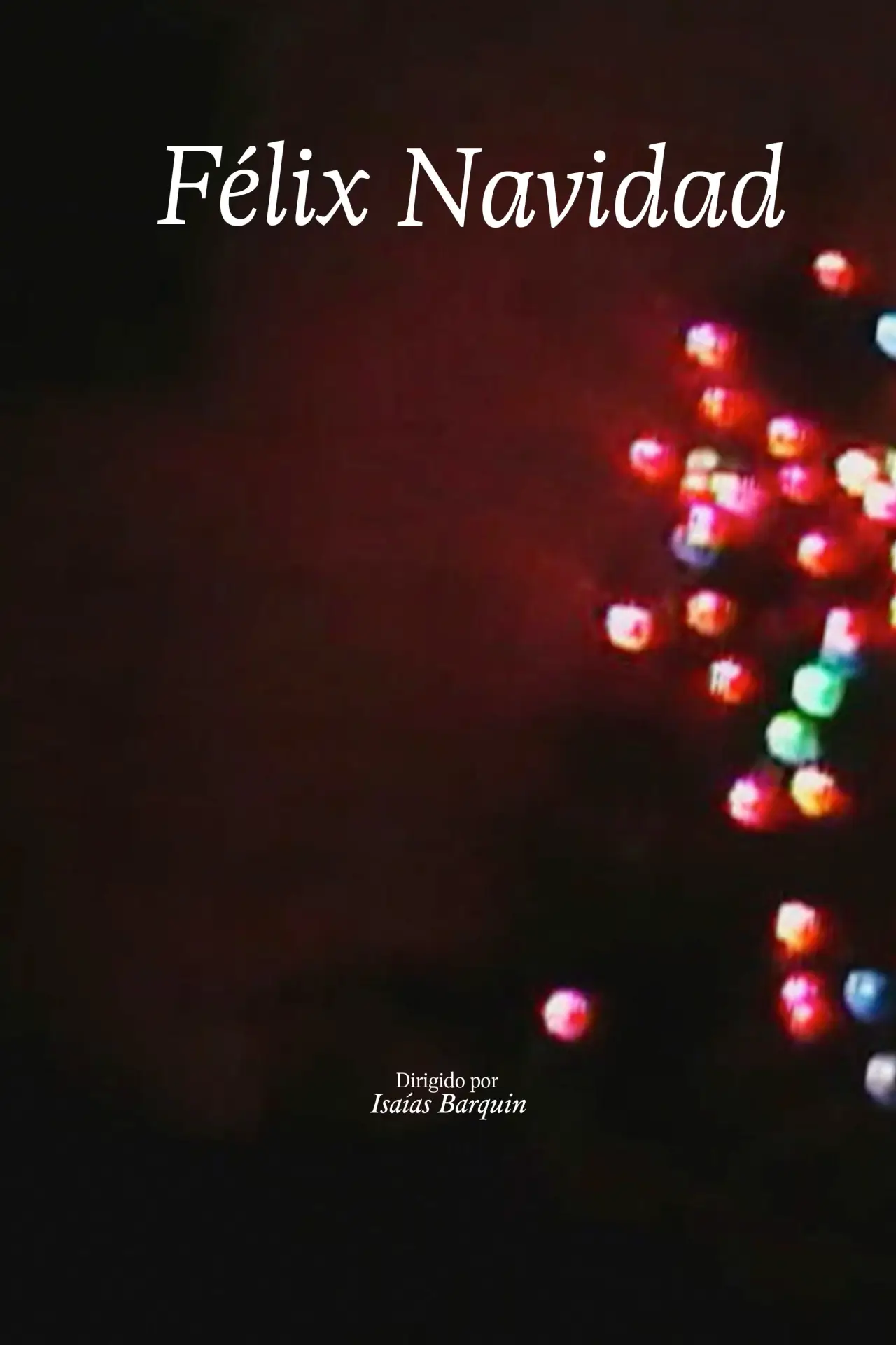 Постер к фильму "Félix navidad"