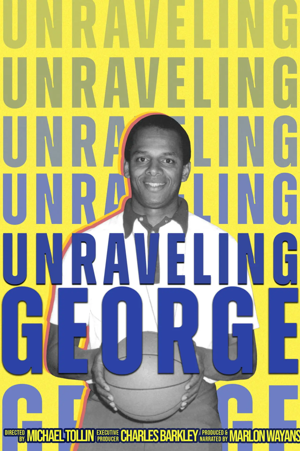 Постер к фильму "Unraveling George"