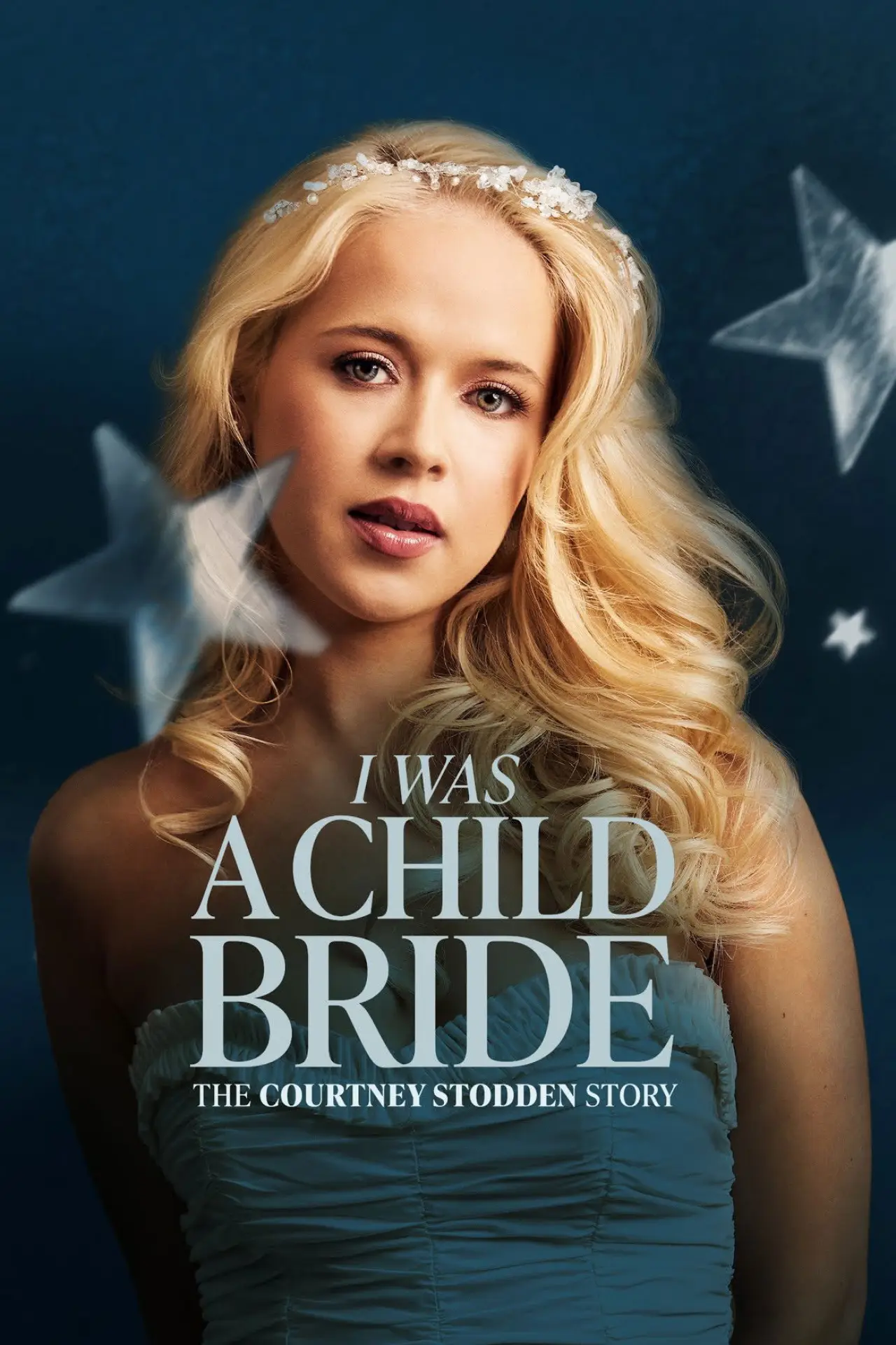 Постер к фильму "I Was a Child Bride: The Courtney Stodden Story"