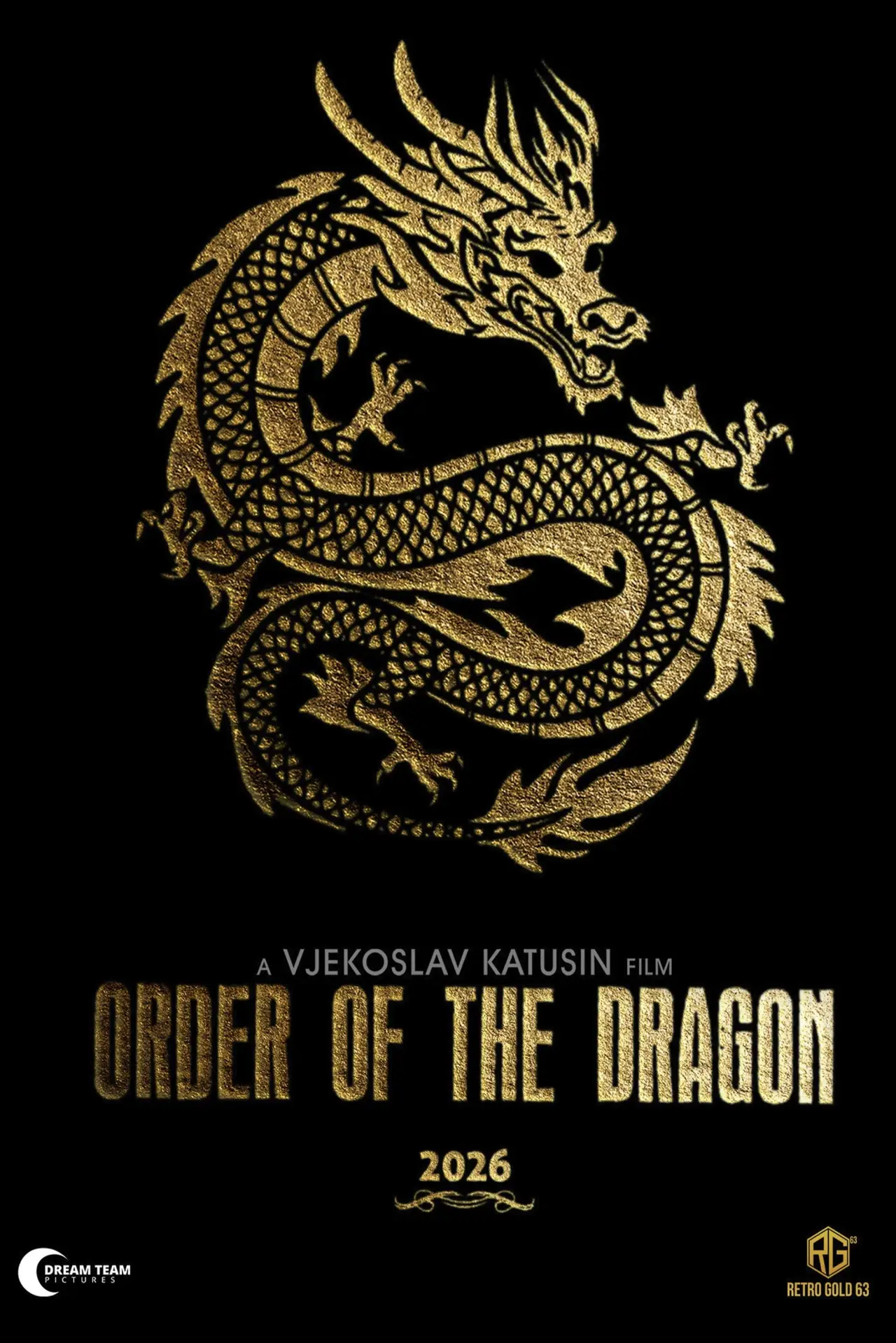 Постер к фильму "Order of the Dragon"