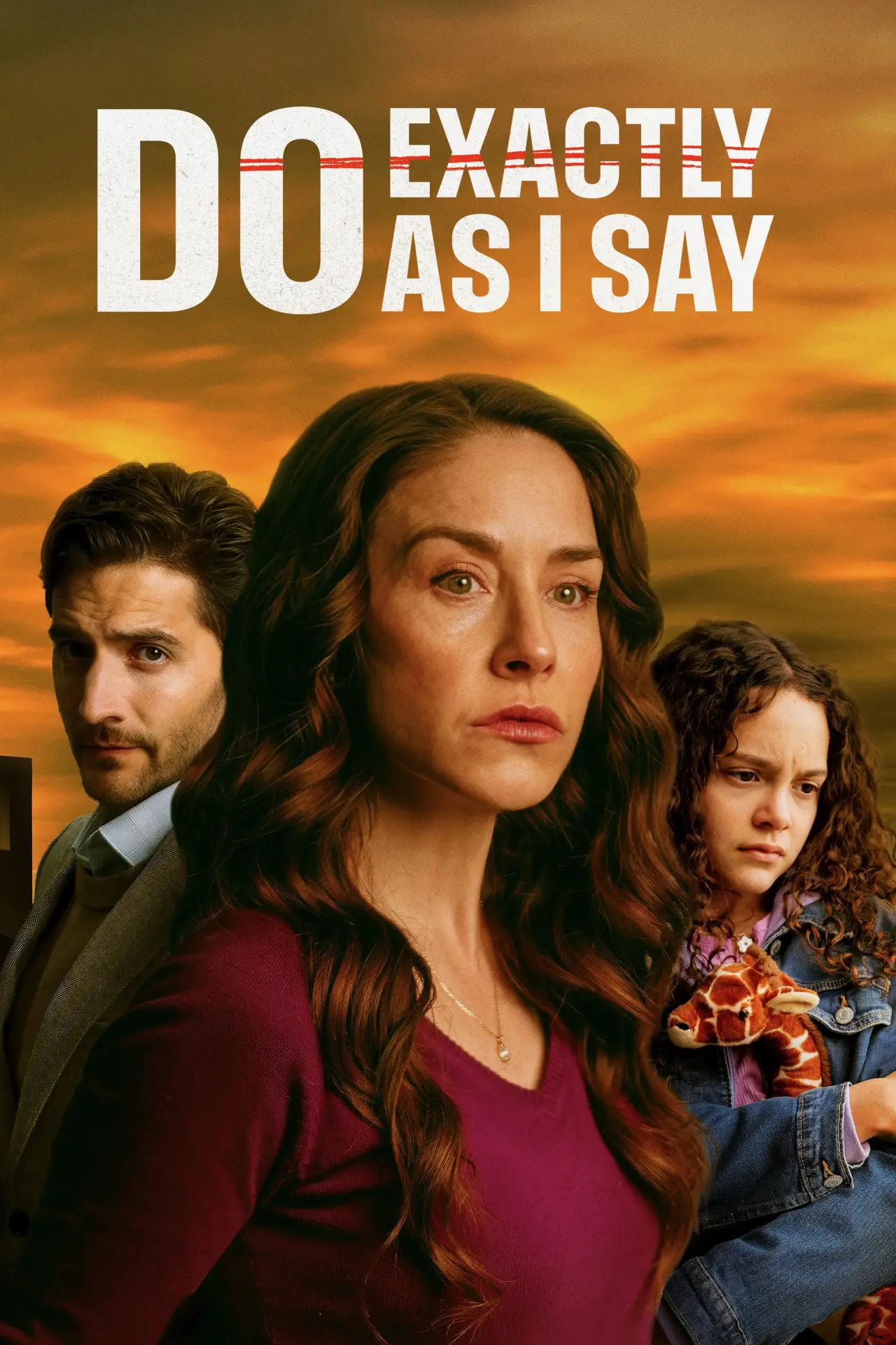 Постер к фильму "Do Exactly as I Say"