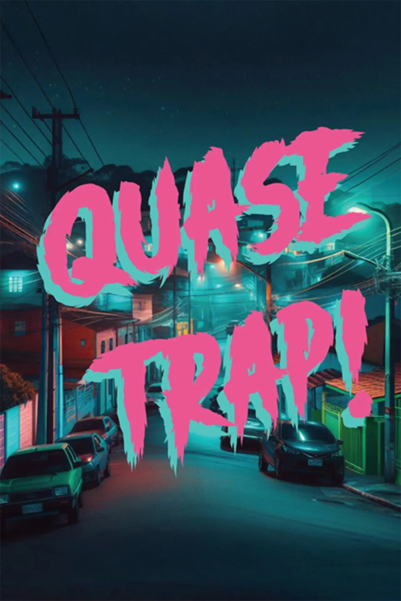 Постер к фильму "Quase Trap"