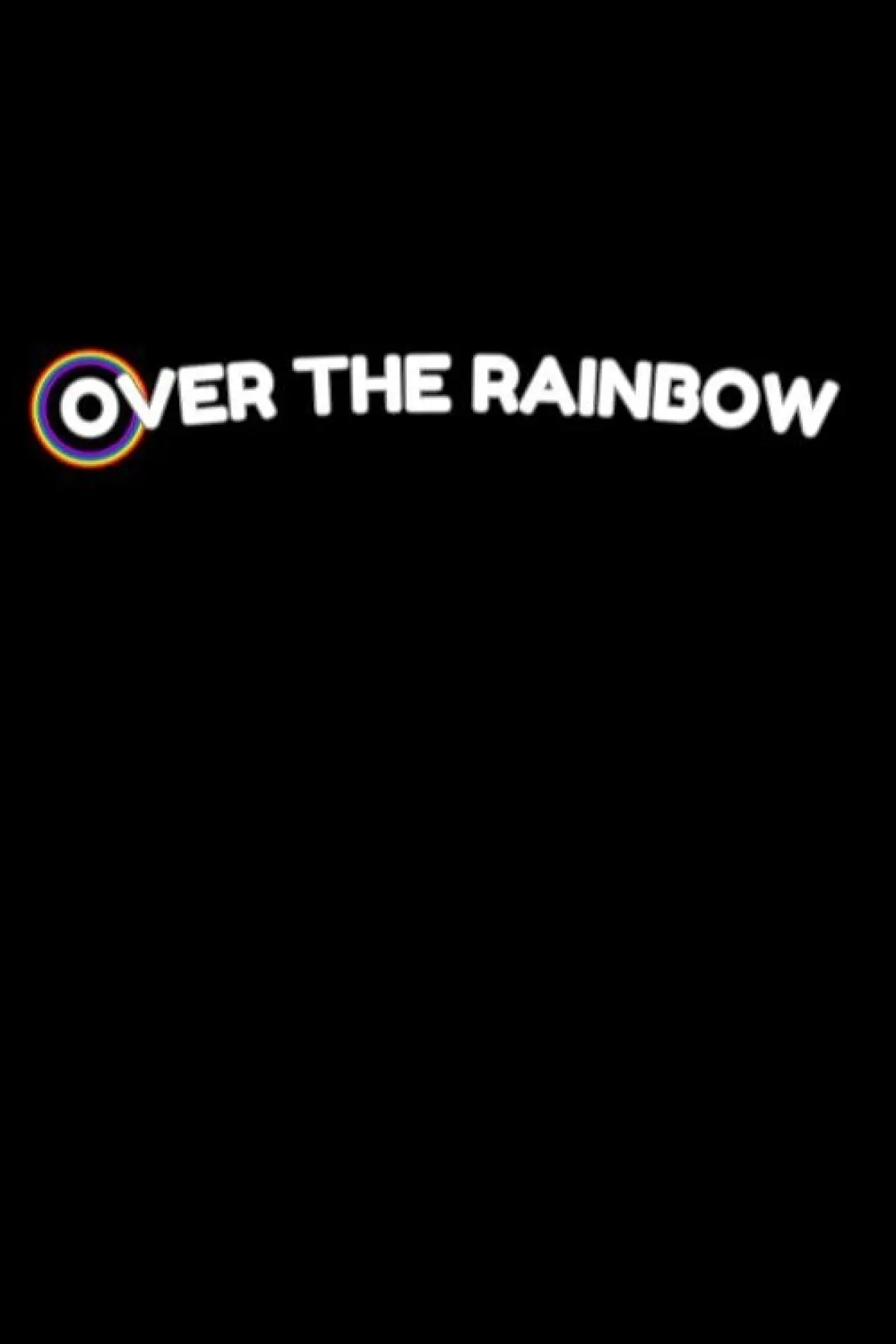 Постер к фильму "Over the Rainbow"