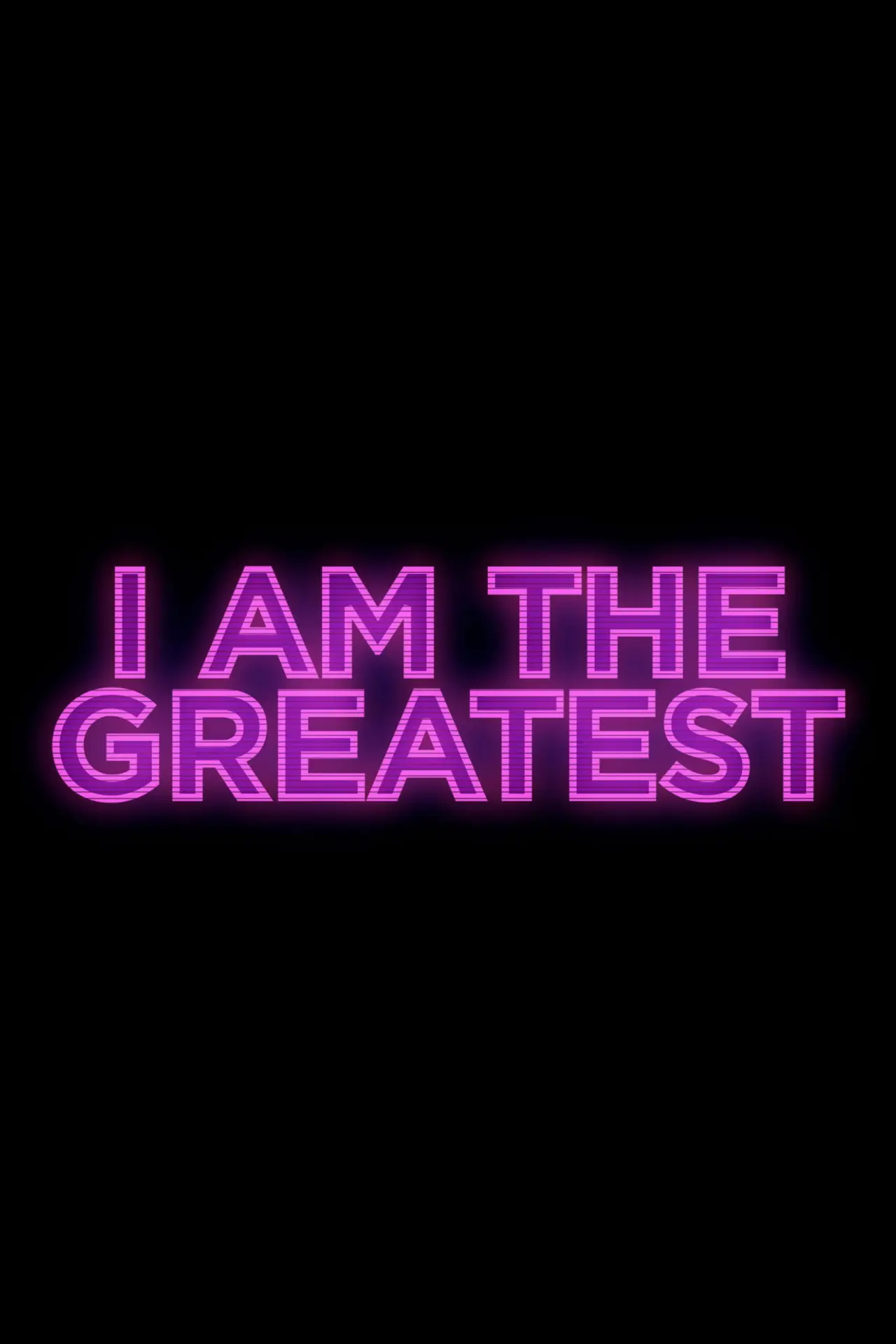 Постер к фильму "I Am the Greatest"
