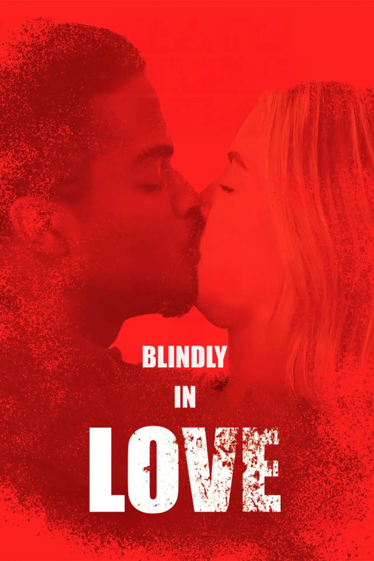 Постер к фильму "Blindly in Love"