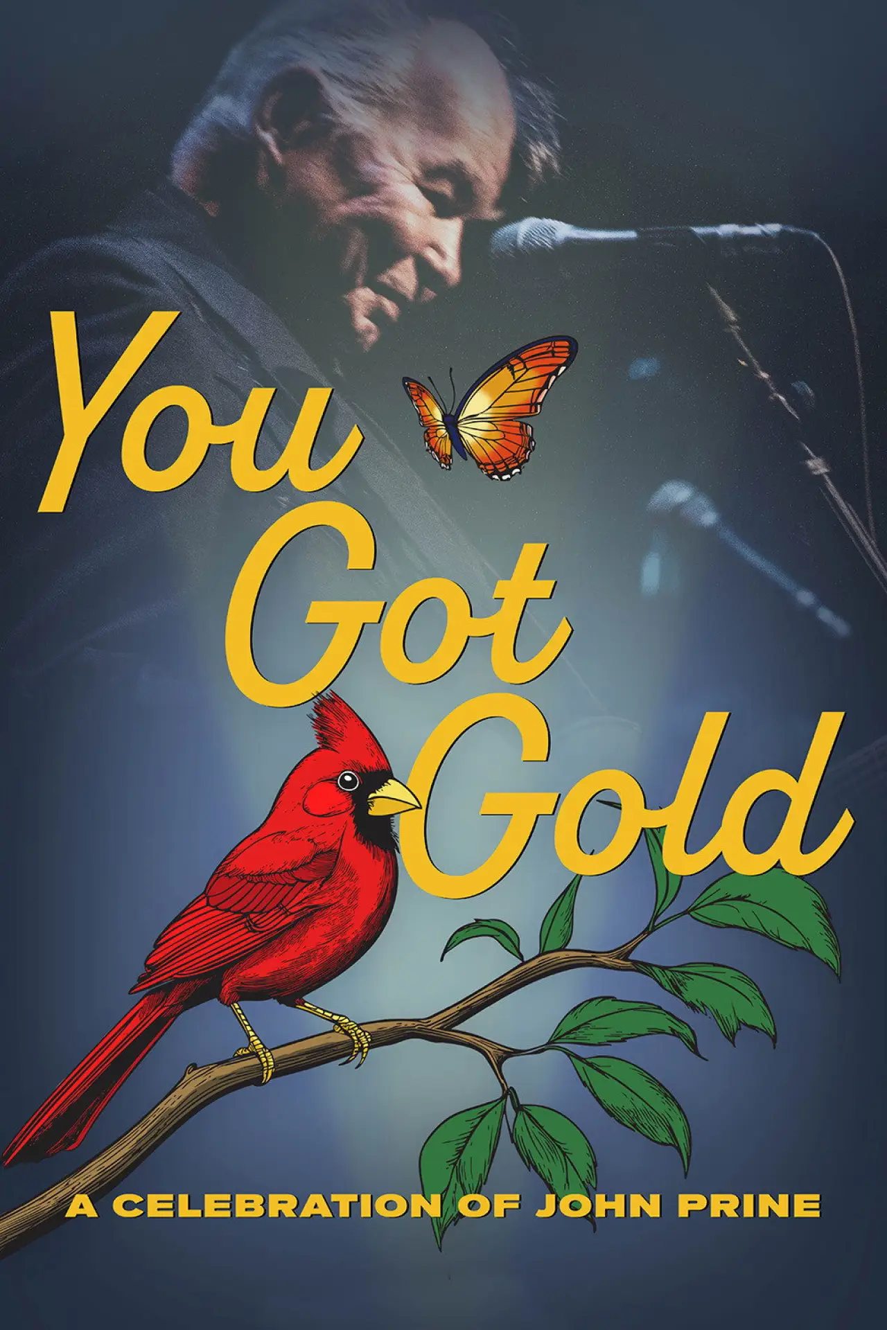 Постер к фильму "You Got Gold: A Celebration of John Prine"