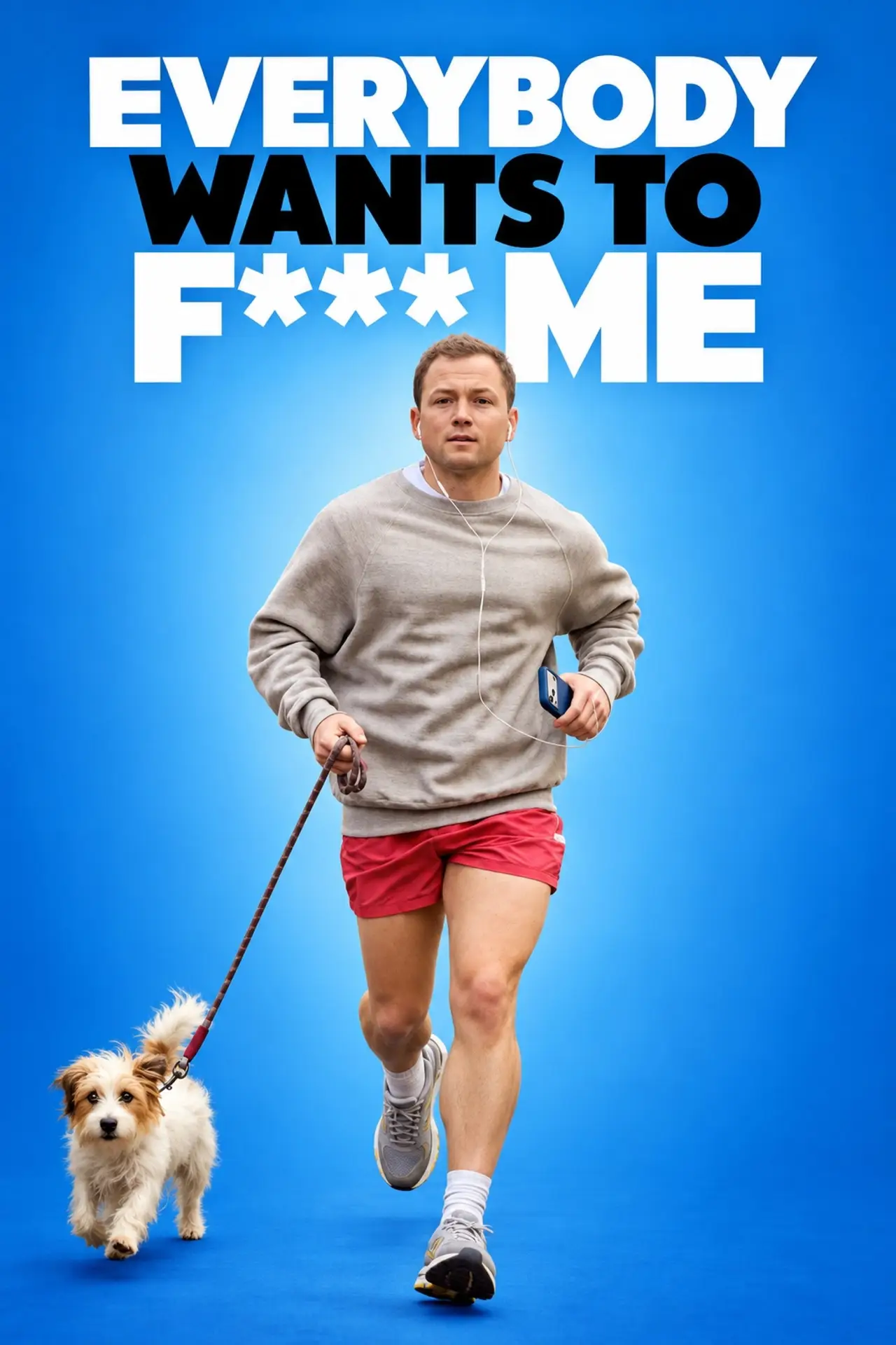 Постер к фильму "Everybody Wants to F*ck Me"
