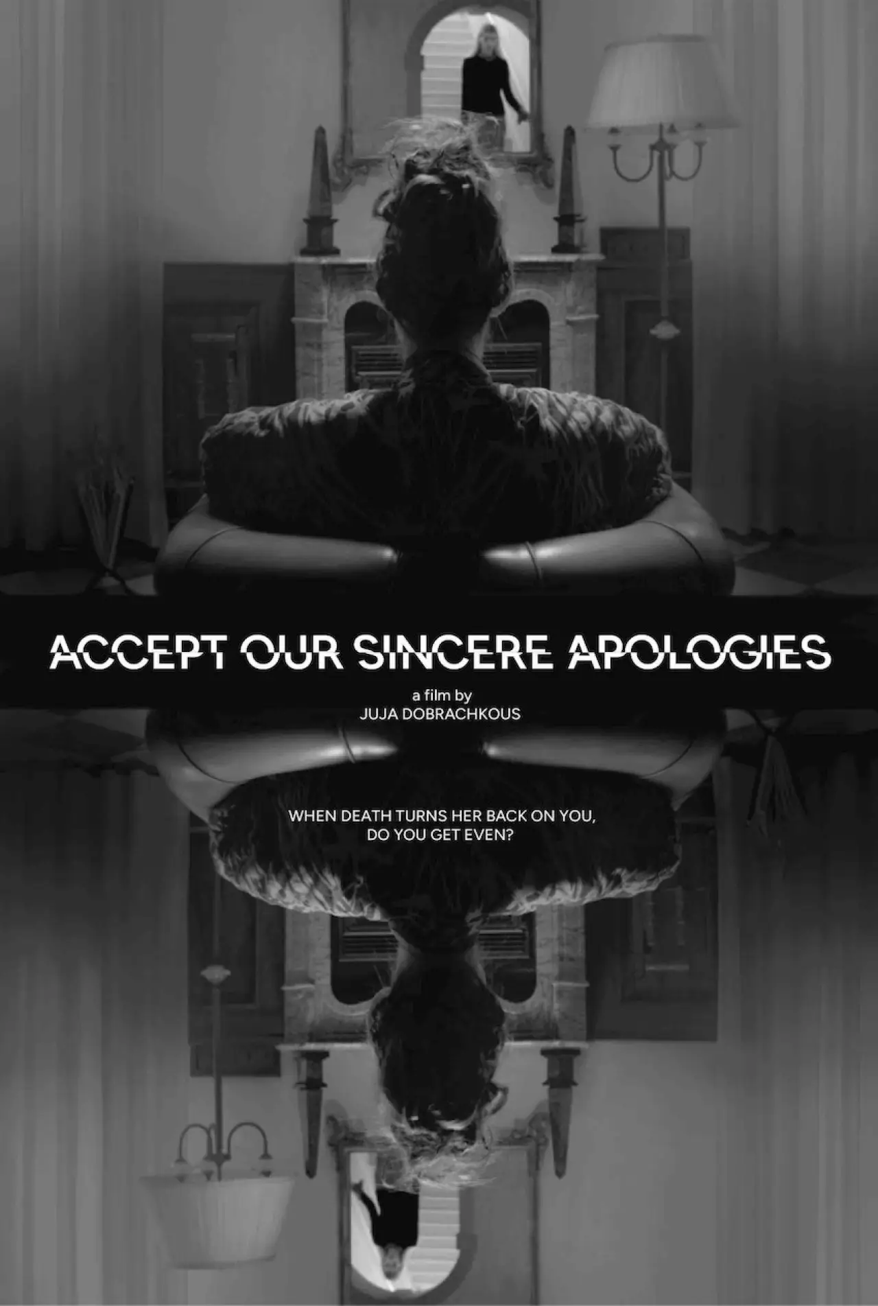 Постер к фильму "Accept Our Sincere Apologies"