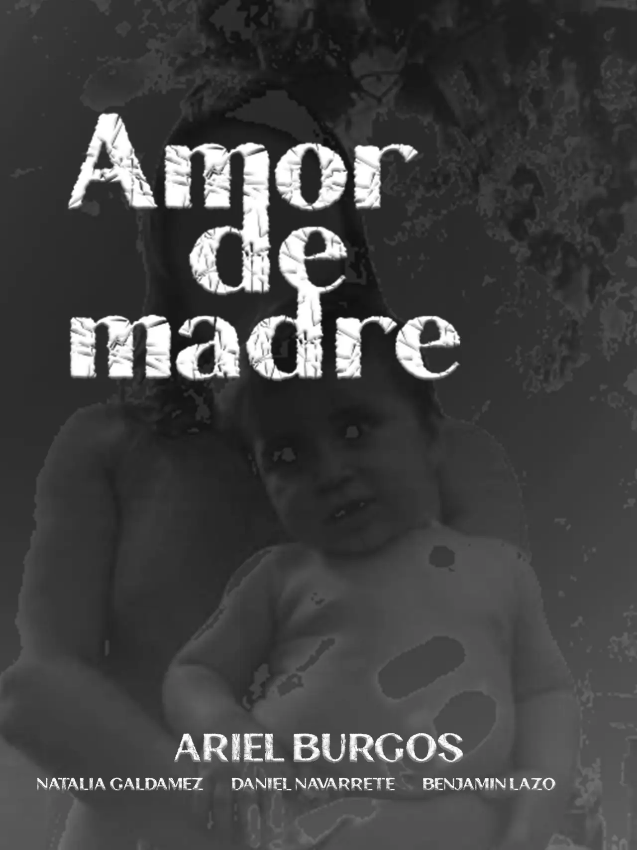 Постер к фильму "Amor de madre"