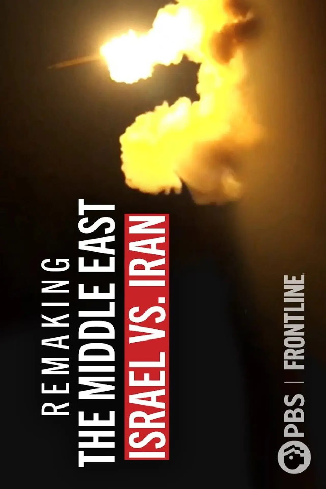 Постер к фильму "Remaking the Middle East: Israel vs. Iran"