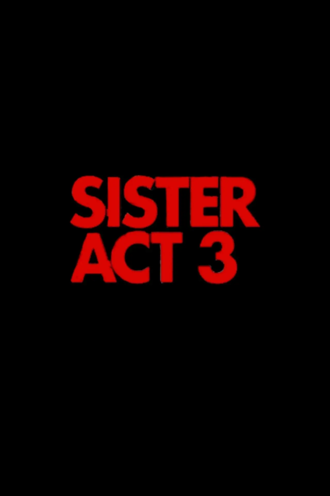 Постер к фильму "Sister Act 3"