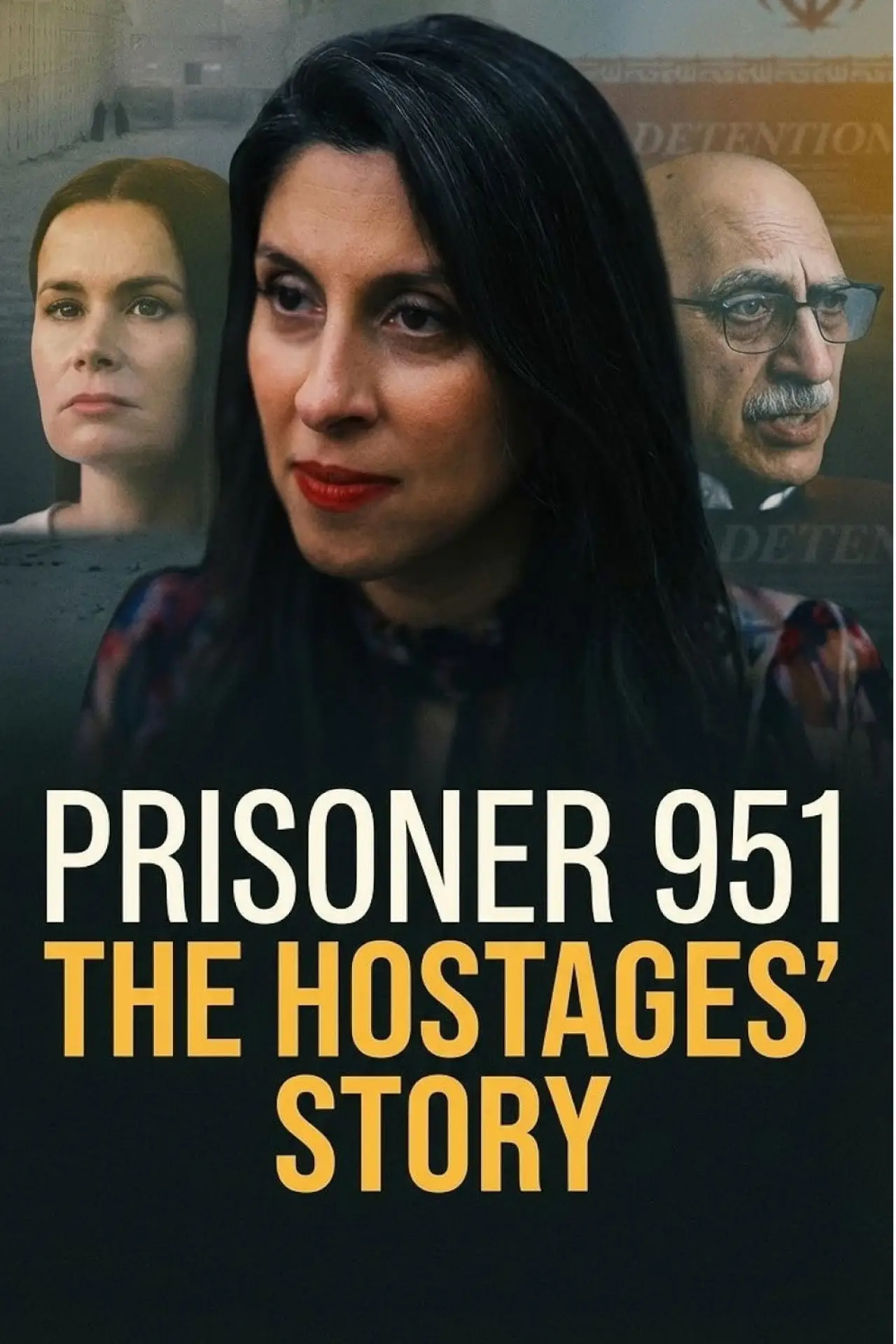 Постер к фильму "Prisoner 951: The Hostages’ Story"