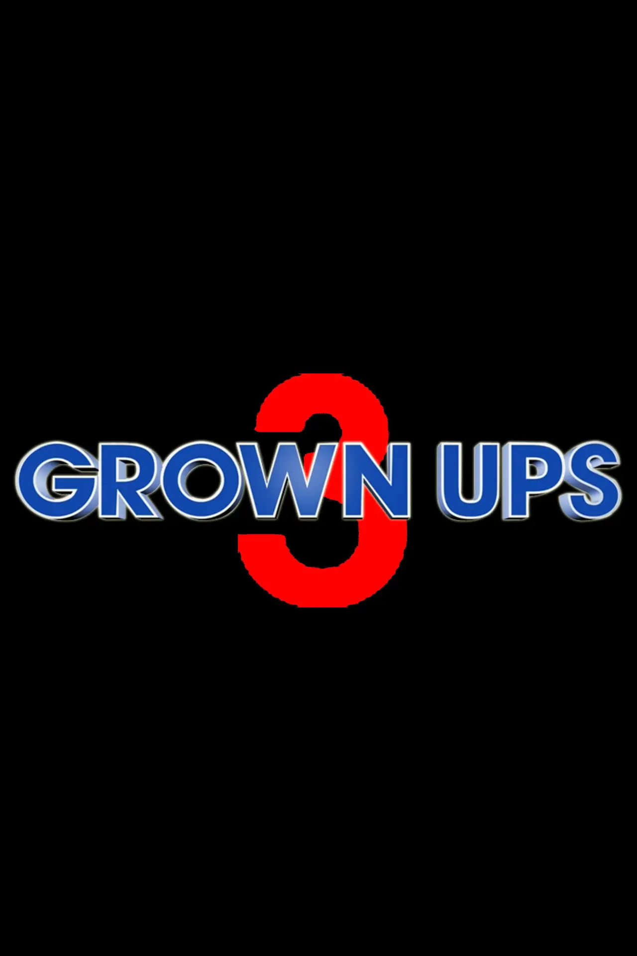 Постер к фильму "Grown Ups 3"