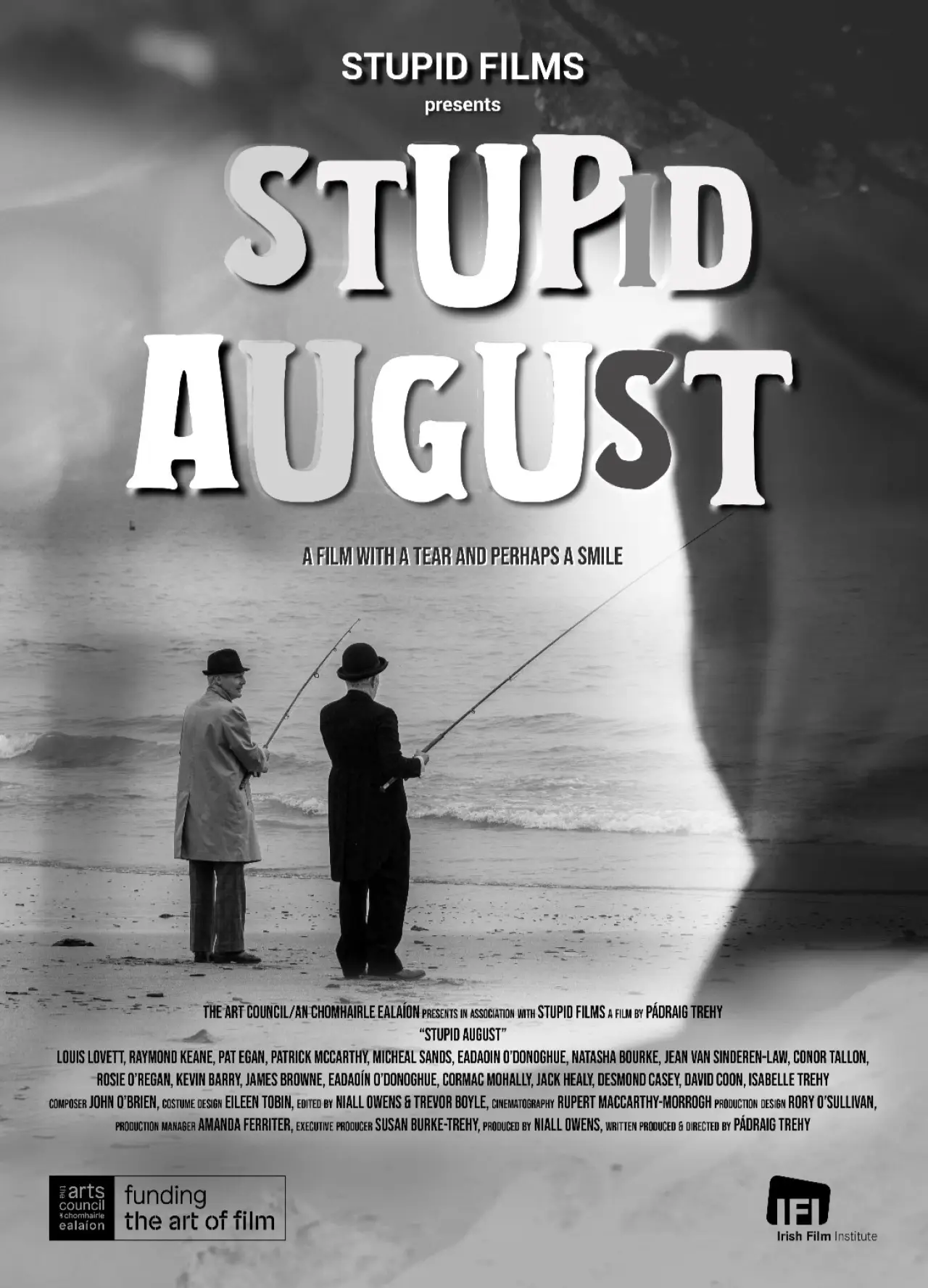 Постер к фильму "Stupid August"