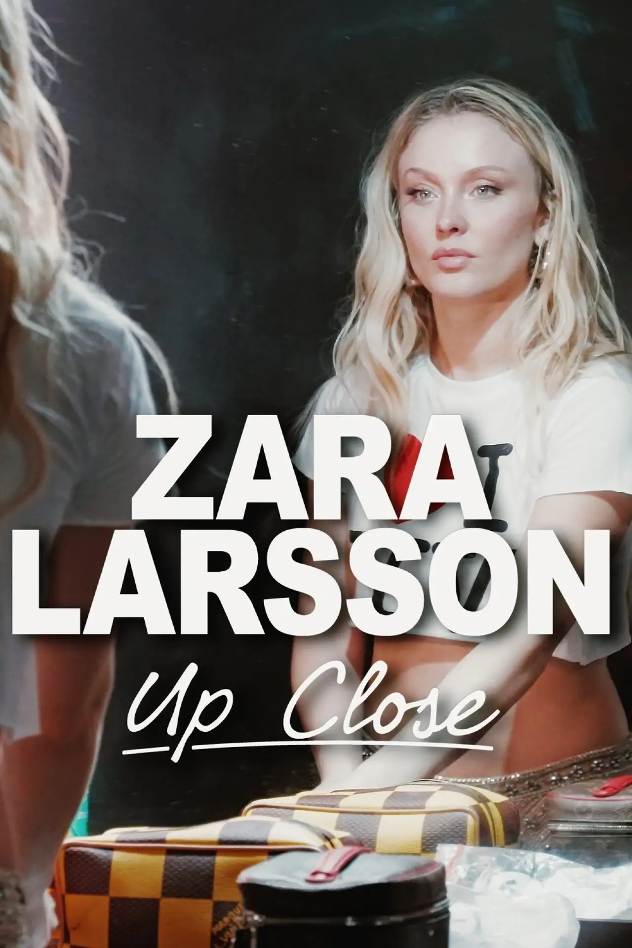 Постер к фильму "Zara Larsson - Up Close"
