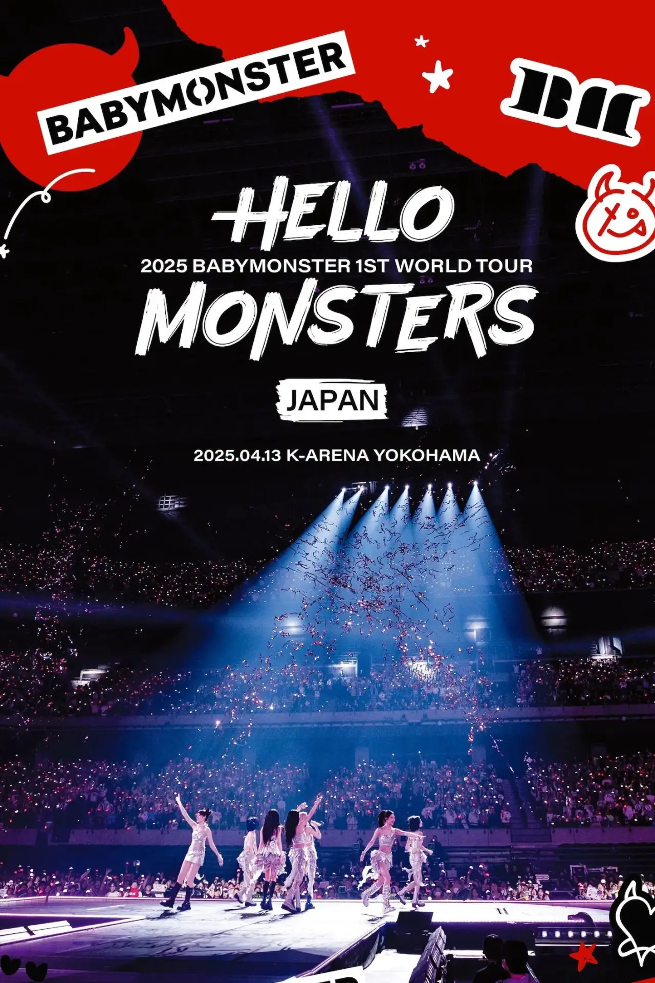 Постер к фильму "BABYMONSTER 1ST WORLD TOUR ＜HELLO MONSTERS＞ IN JAPAN"