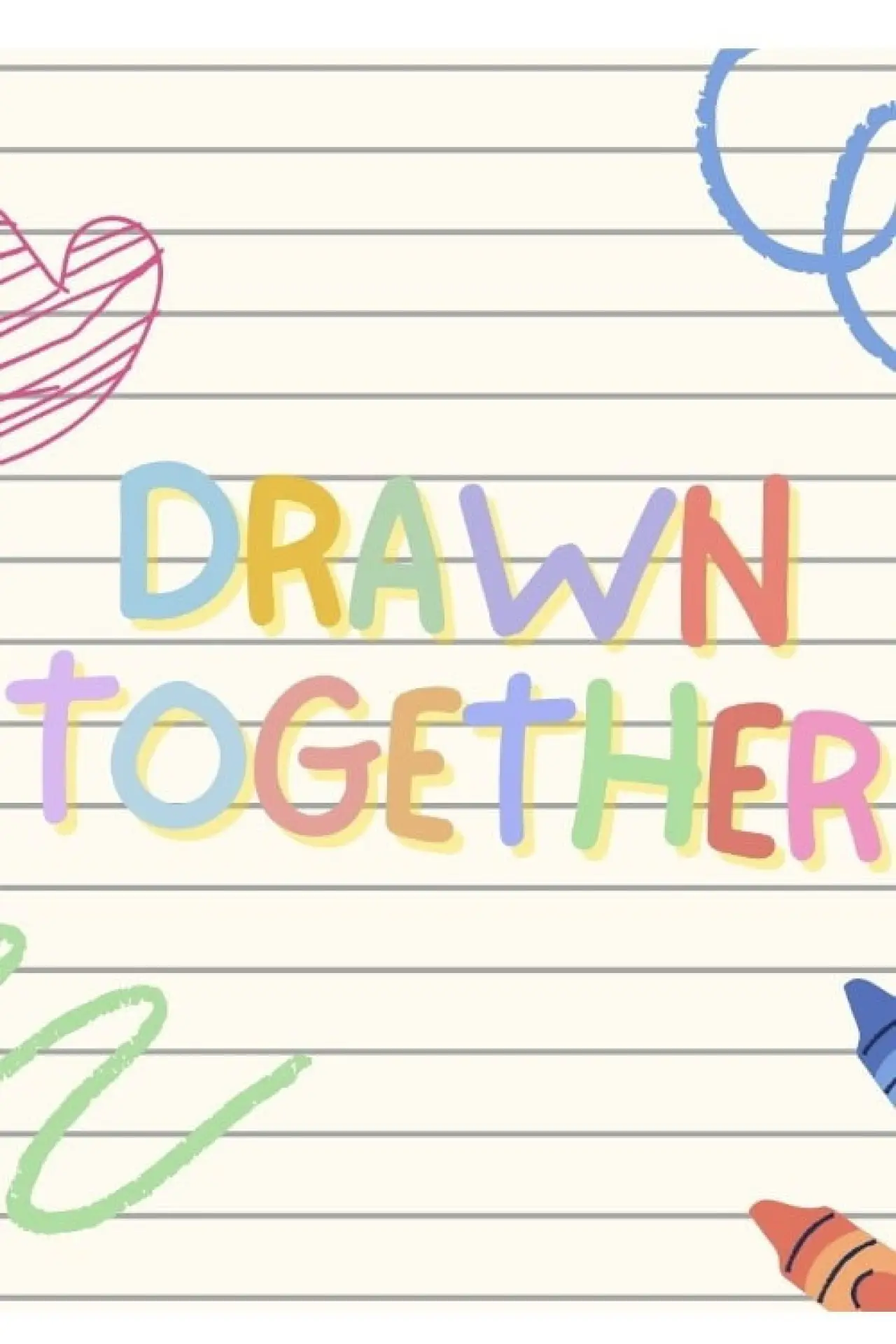 Постер к фильму "Drawn Together"