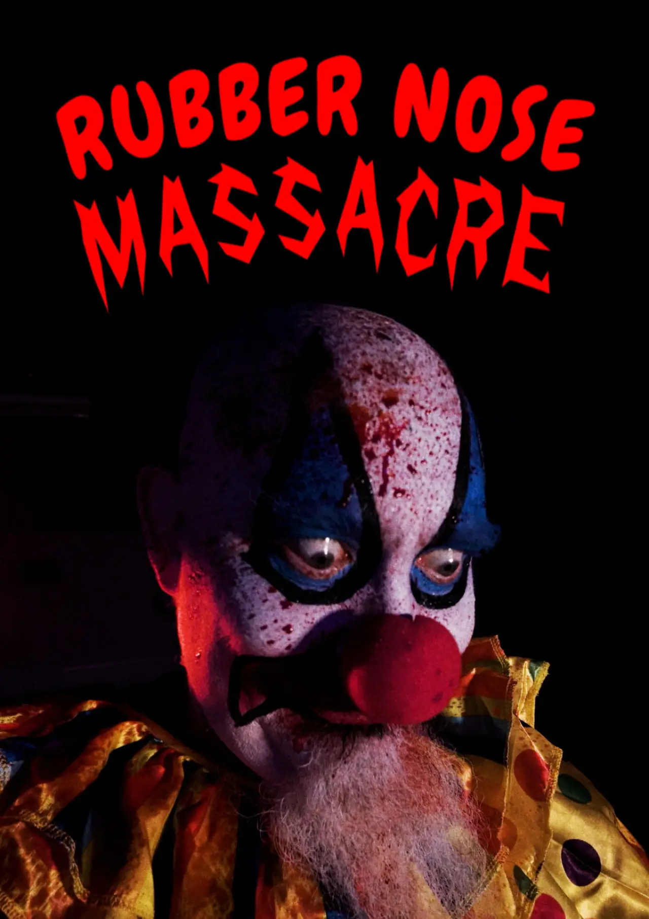 Постер к фильму "Rubber Nose Massacre"