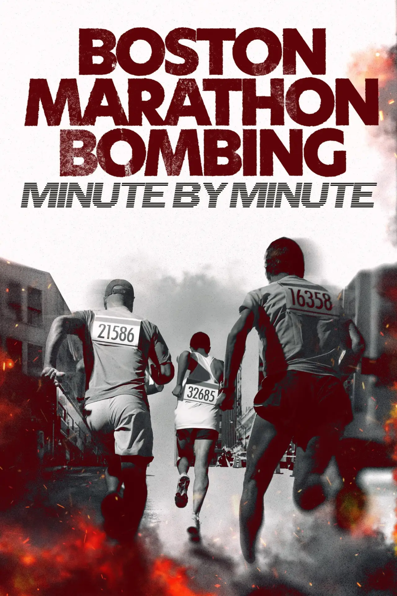 Постер к фильму "Boston Marathon Bombing: Minute by Minute"