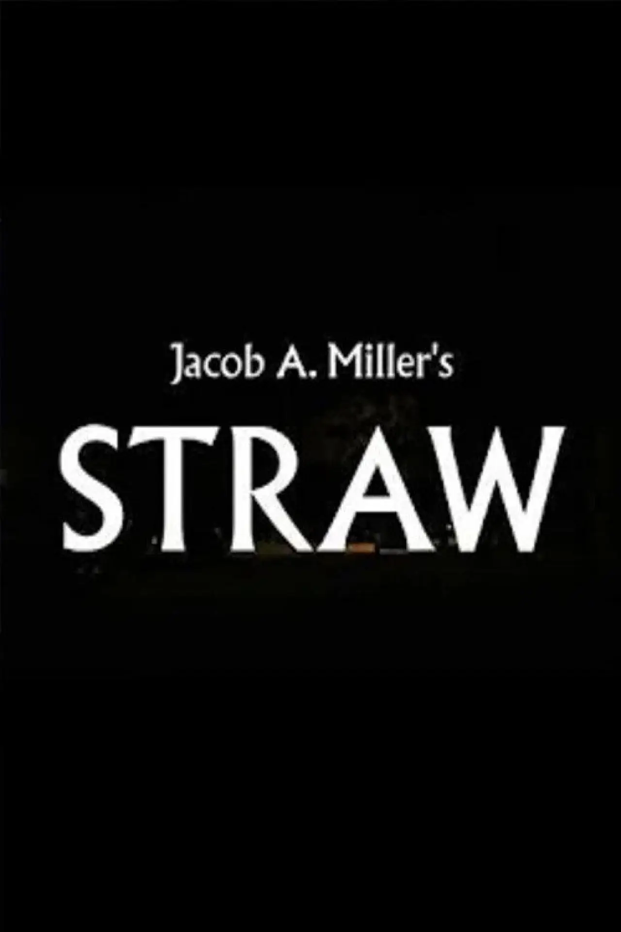 Постер к фильму "Straw"