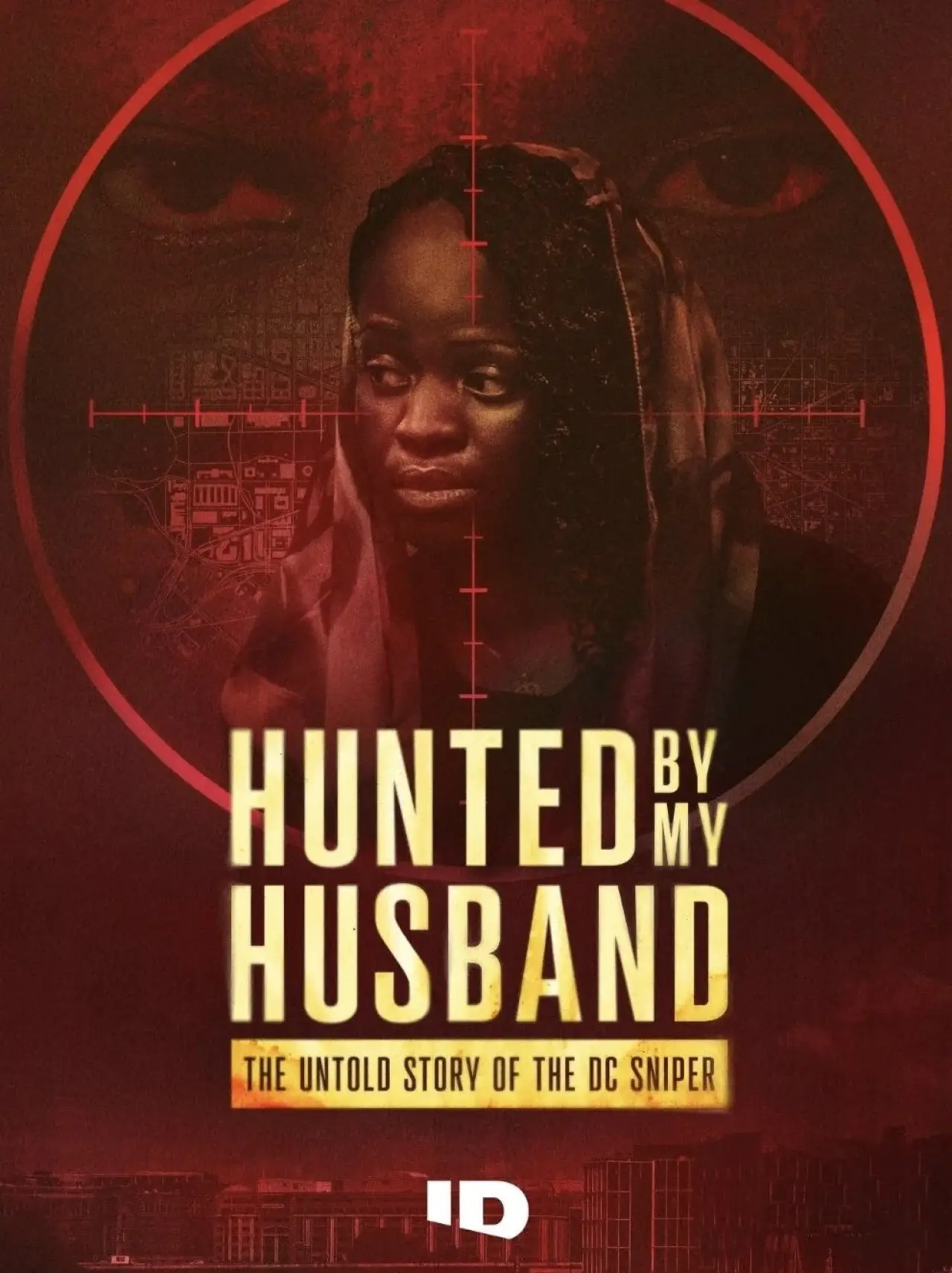 Постер к фильму "Hunted by My Husband: The Untold Story of the DC Sniper"
