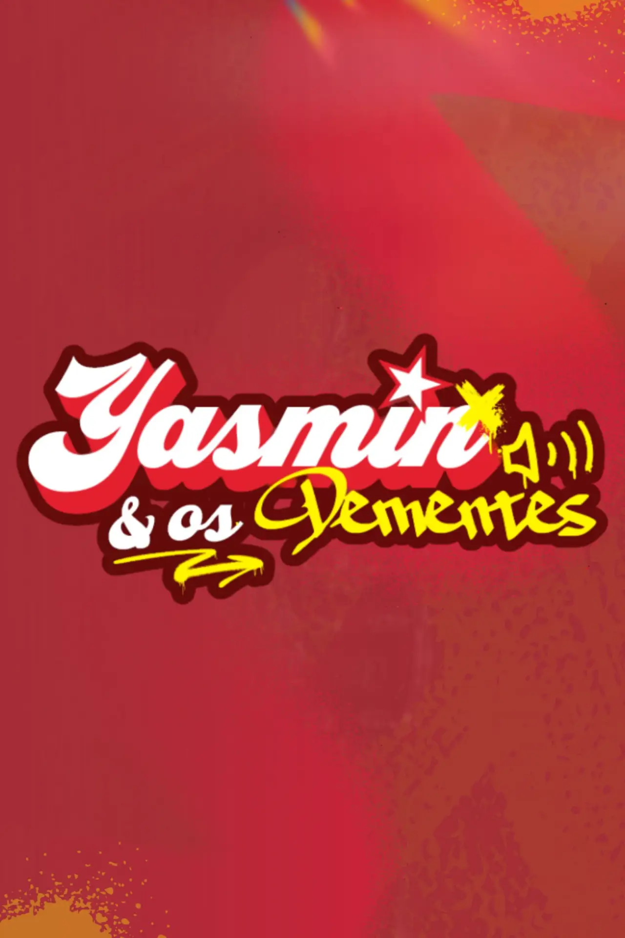 Постер к фильму "Yasmin & Os Dementes"