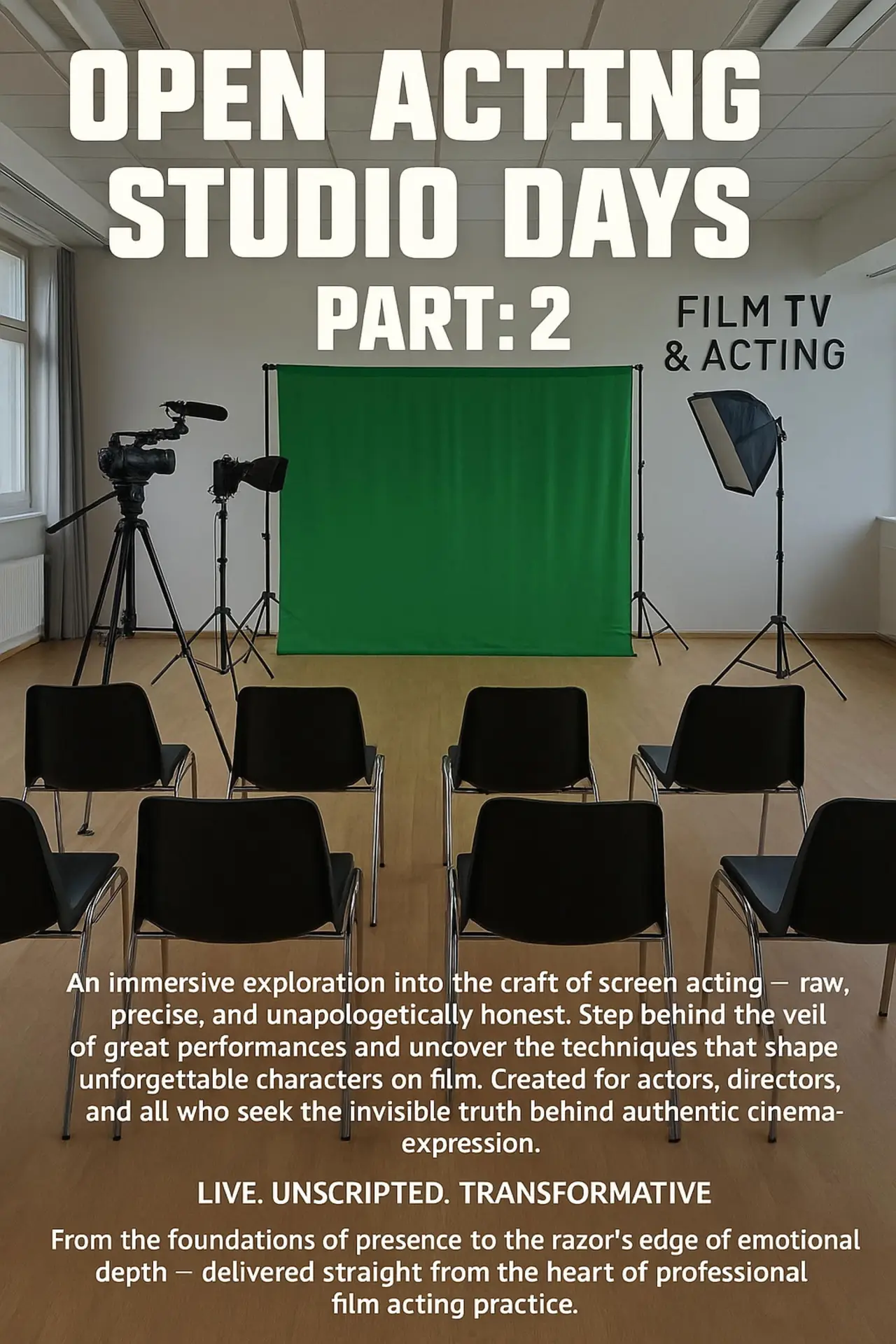 Постер к фильму "Open Acting Studio Days Part: 2"