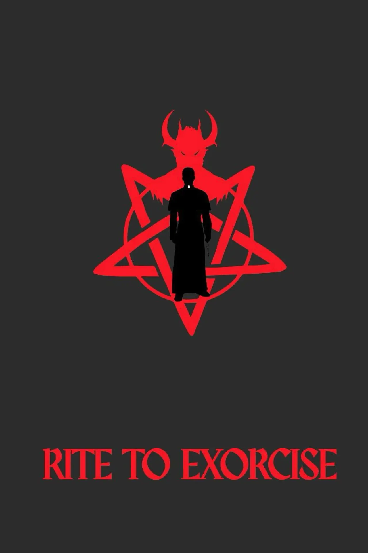 Постер к фильму "Rite To Exorcise"