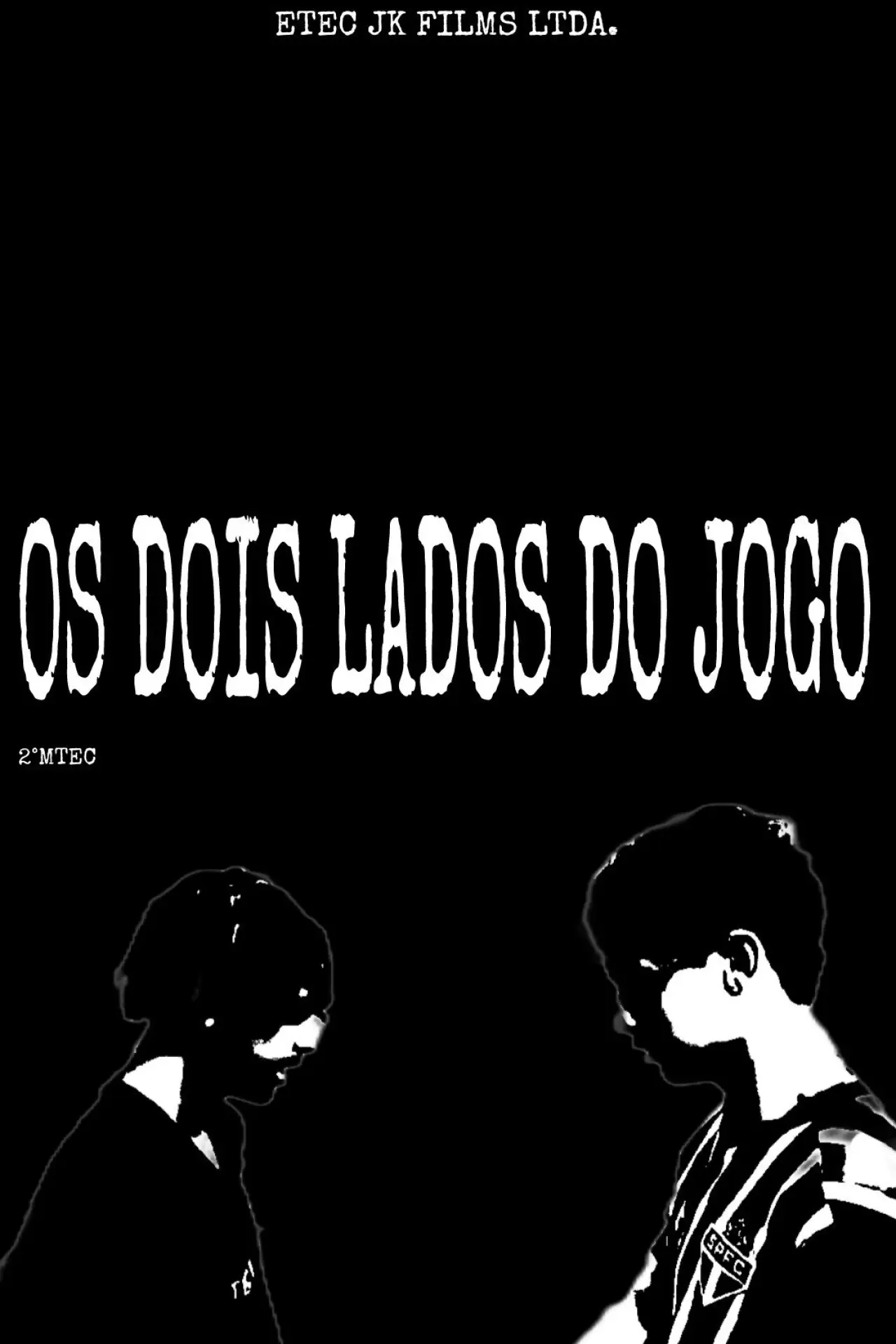 Постер к фильму "Os Dois Lados do Jogo"