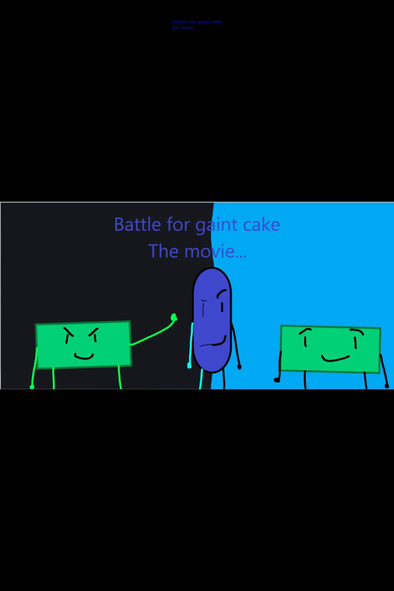 Постер к фильму "Battle For Giant Cake the movies"