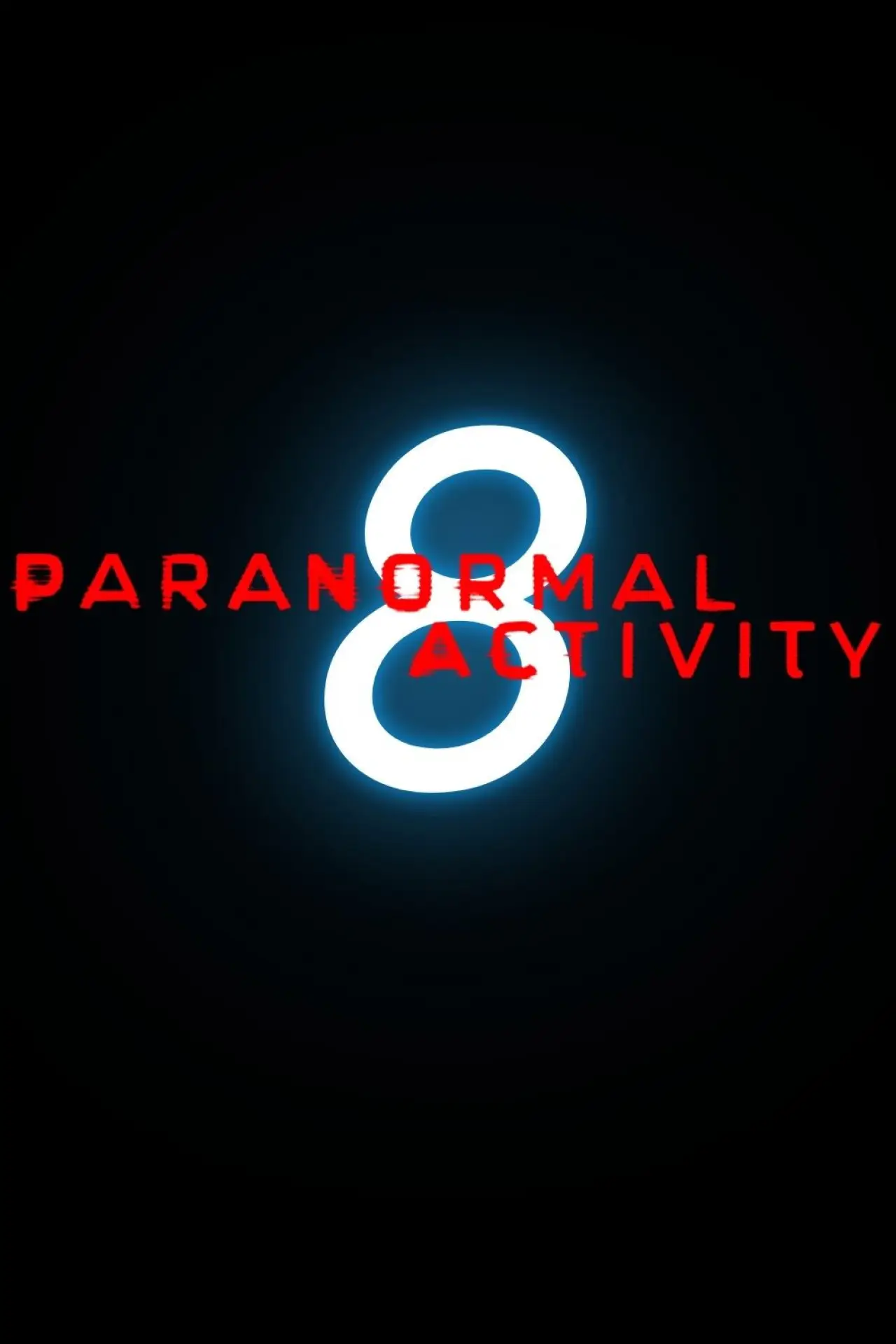 Постер к фильму "Paranormal Activity 8"